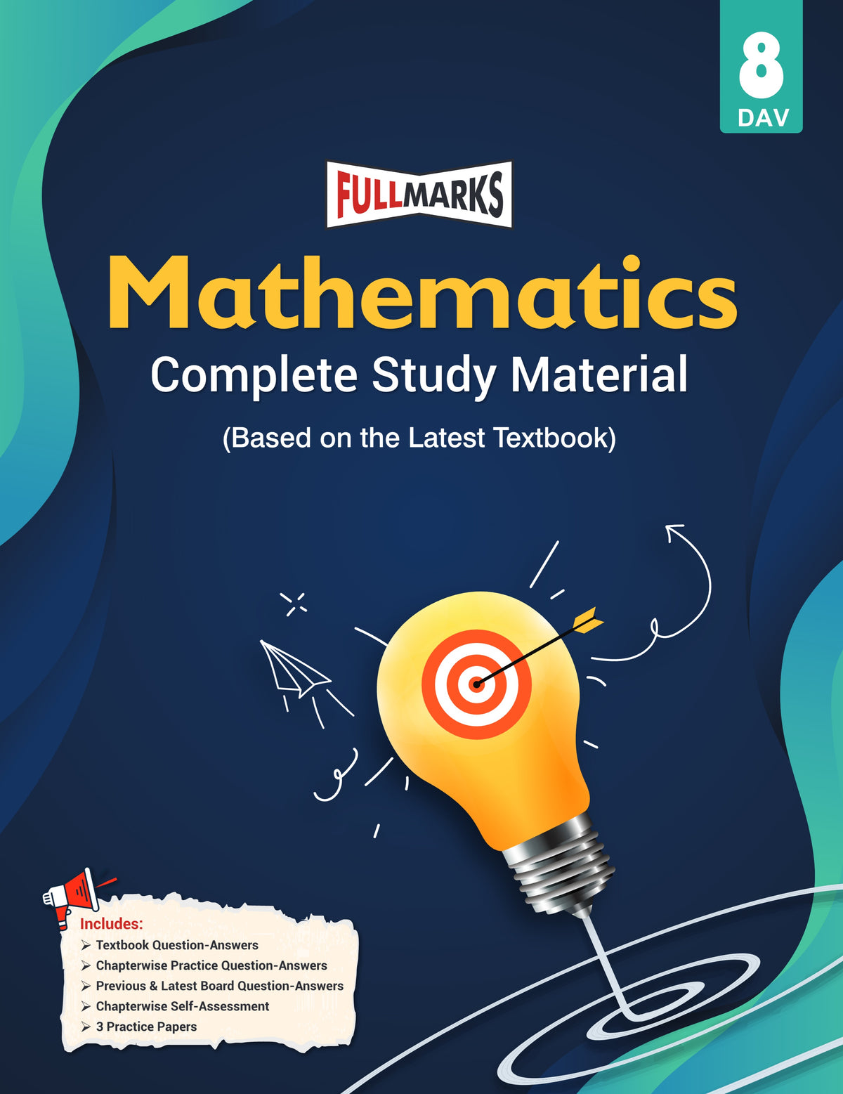 Full Marks Mathematics Complete Study Material for Class 8 | Based on Latest Textbooks | DAV Edition