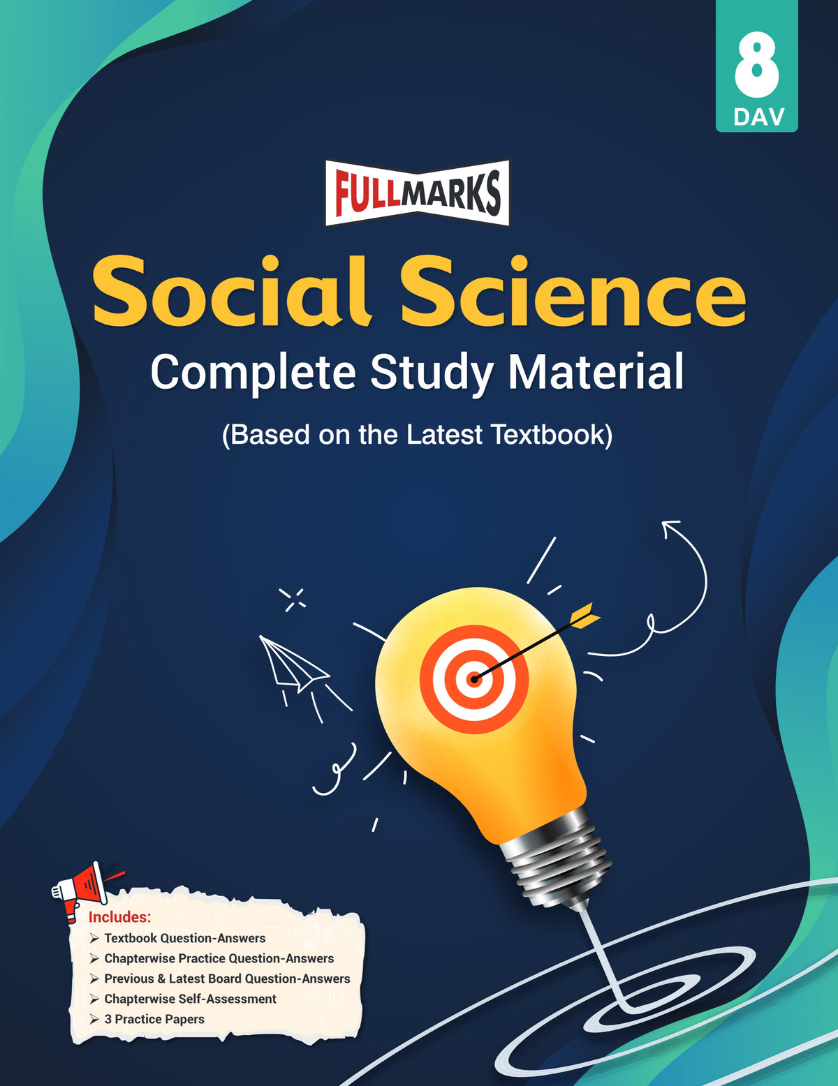 Full Marks Social Science Complete Study Material for Class 8 | Based on Latest Textbook | DAV Edition