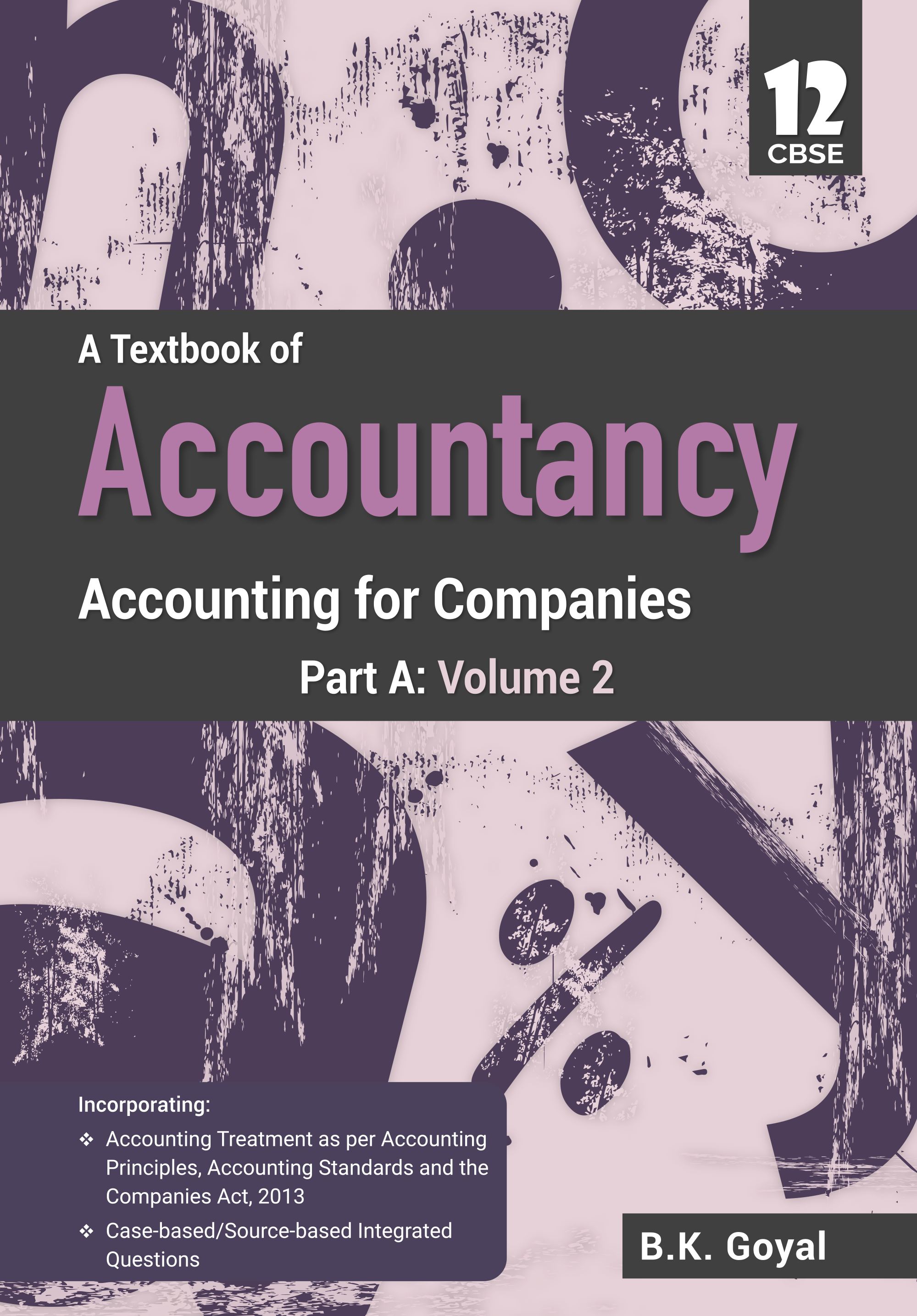 Full Marks Accountancy Textbook for Class 12 Part-A (Vol 2) | Based on Accounting for Companies | Aligned with Latest CBSE SyllabuS