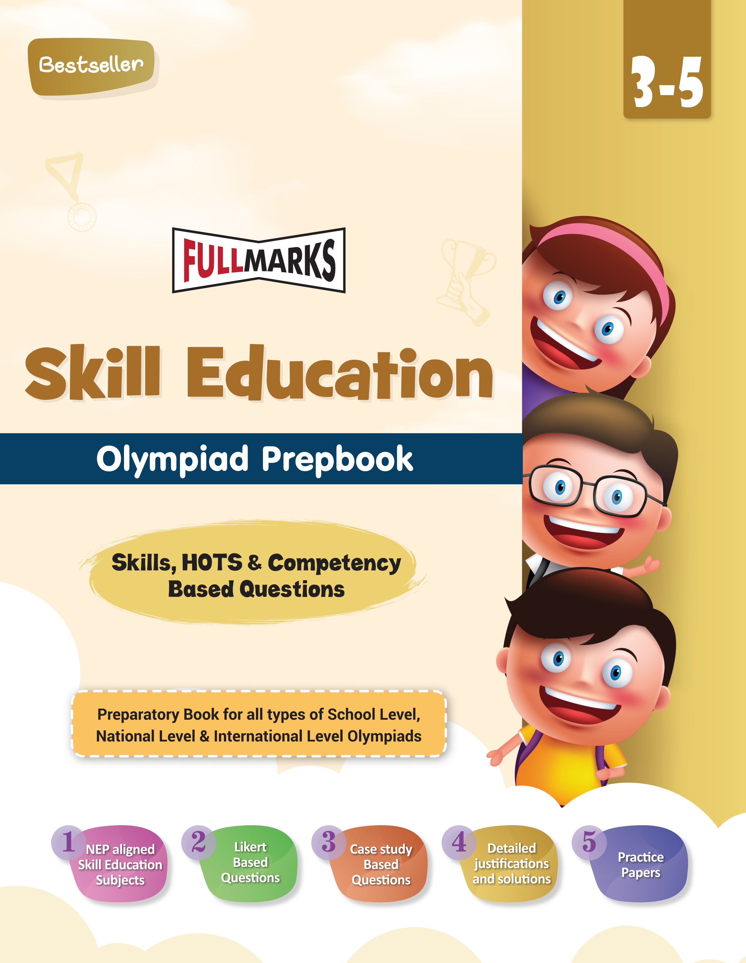 Full Marks Skill Education SLE Olympiad Prep Book for Class 3 to 5: Aligned with Bloom's Taxonomy, NCERT Syllabus, HOTS, and Model Test Papers | Strengthens Problem-Solving Skills | Ideal for 2025 & 2026 Olympiads