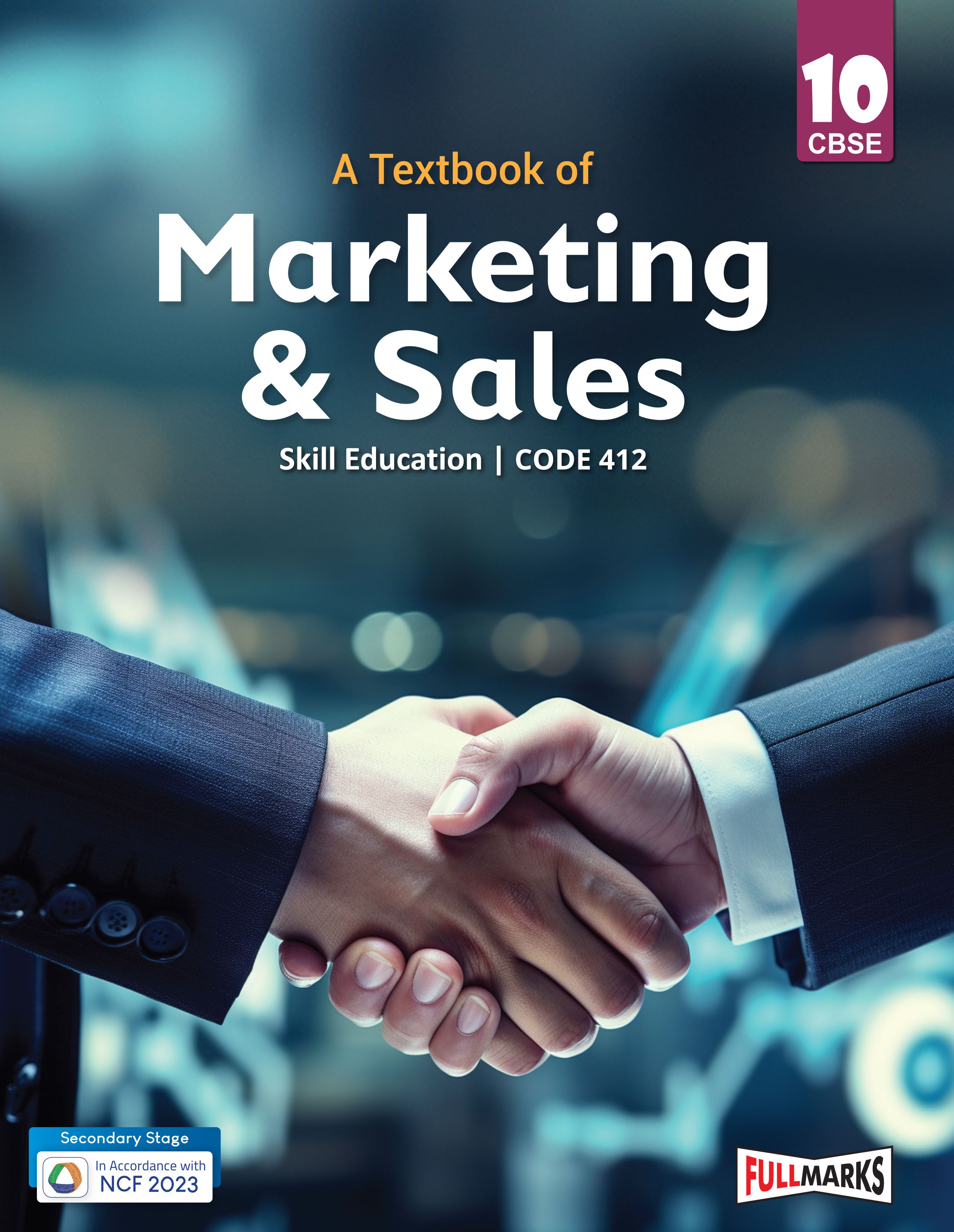Full Marks Marketing & Sales Skill Education Textbook for Class 10 | Subject Code 412