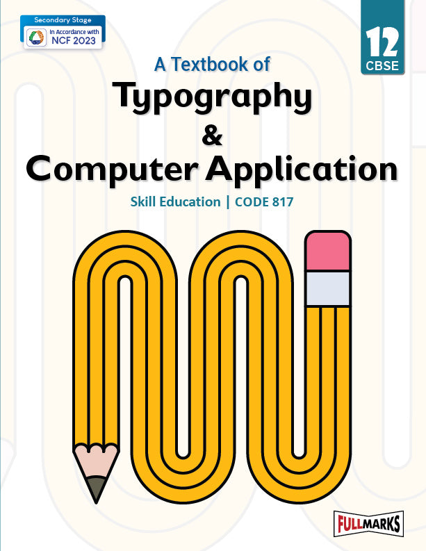 Full Marks Typography & Computer Applications Skill Education Textbook