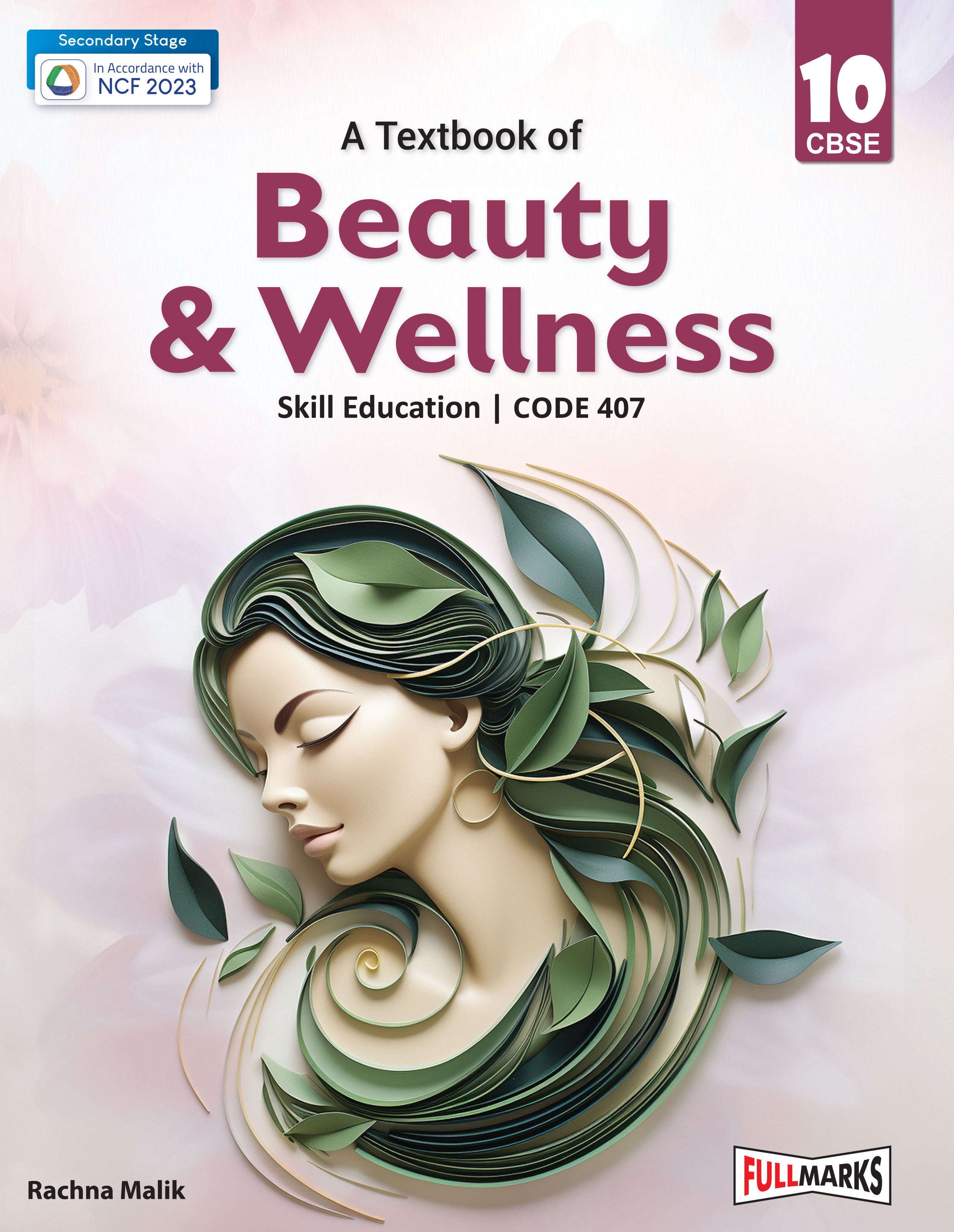 Full Marks Beauty & Wellness Skill Education Textbook for Class 10 | Subject Code 407