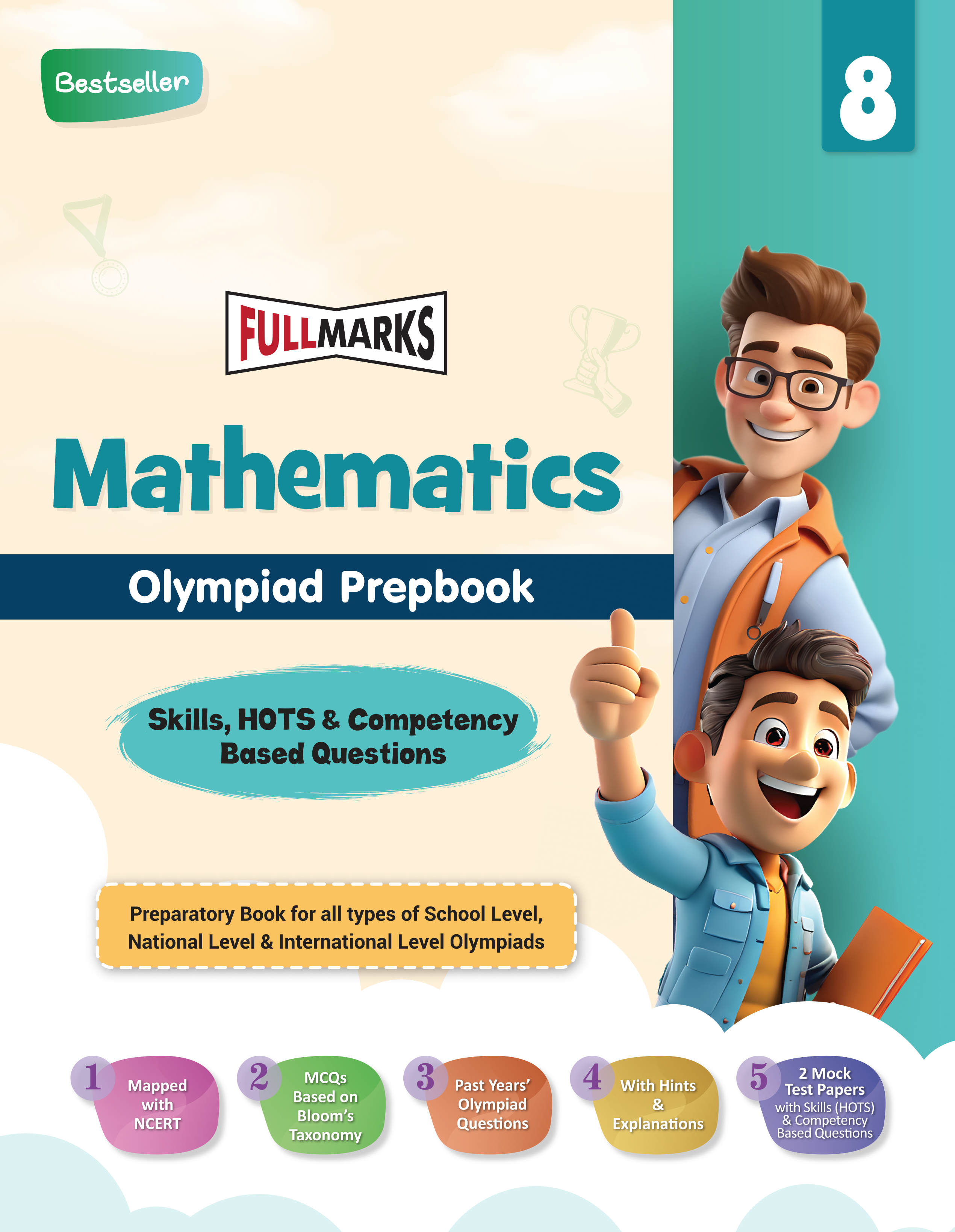 Full Marks Mathematics SLE Olympiad Prep Book for Class 8: Aligned with Bloom's Taxonomy, NCERT Syllabus, HOTS, and Model Test Papers | Strengthens Problem-Solving Skills | Ideal for 2025 & 2026 Olympiads