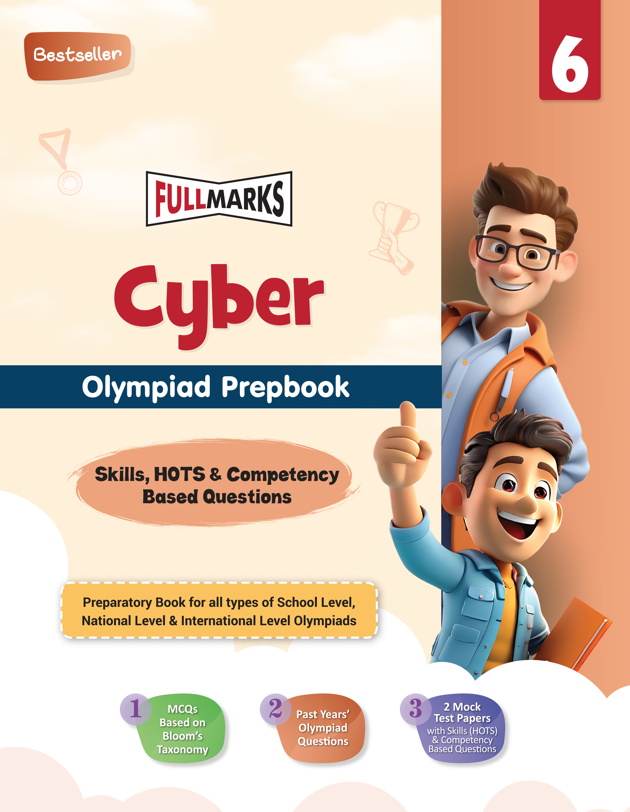 Full Marks Cyber SLE Olympiad Prep Book for Class 6: Aligned with Bloom's Taxonomy, NCERT Syllabus, HOTS, and Model Test Papers | Strengthens Problem-Solving Skills | Ideal for 2025 & 2026 Olympiads