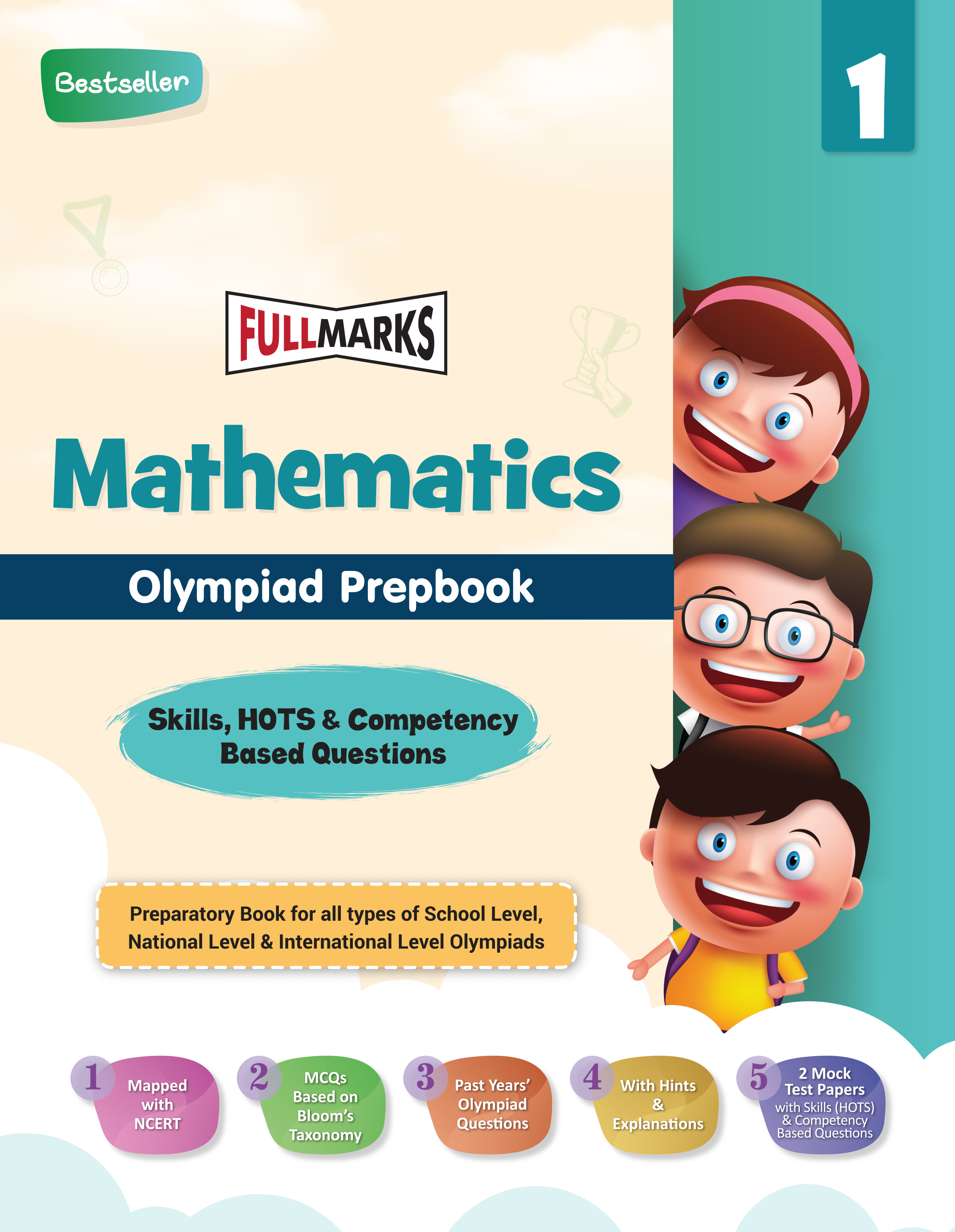 Full Marks Mathematics SLE Olympiad Prep Book for Class 1: Aligned with Bloom's Taxonomy, NCERT Syllabus, HOTS, and Model Test Papers | Strengthens Problem-Solving Skills | Ideal for 2025 & 2026 Olympiads
