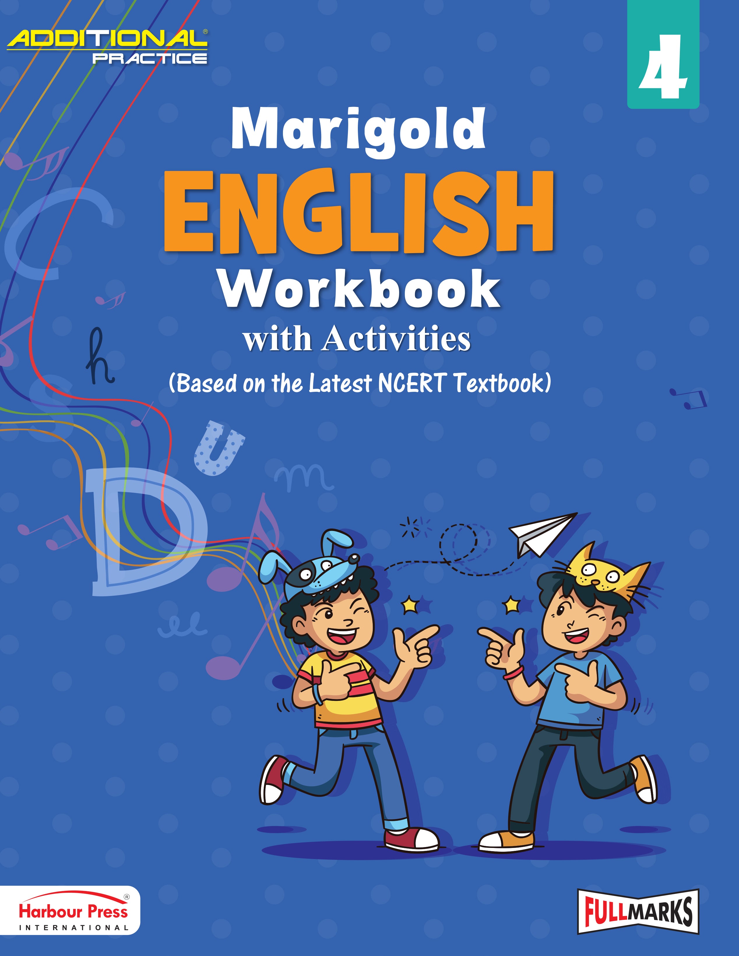 Full Marks Additional Practice – English Workbook (with activities) Class 4 | Based on NCERT Textbook Marigold