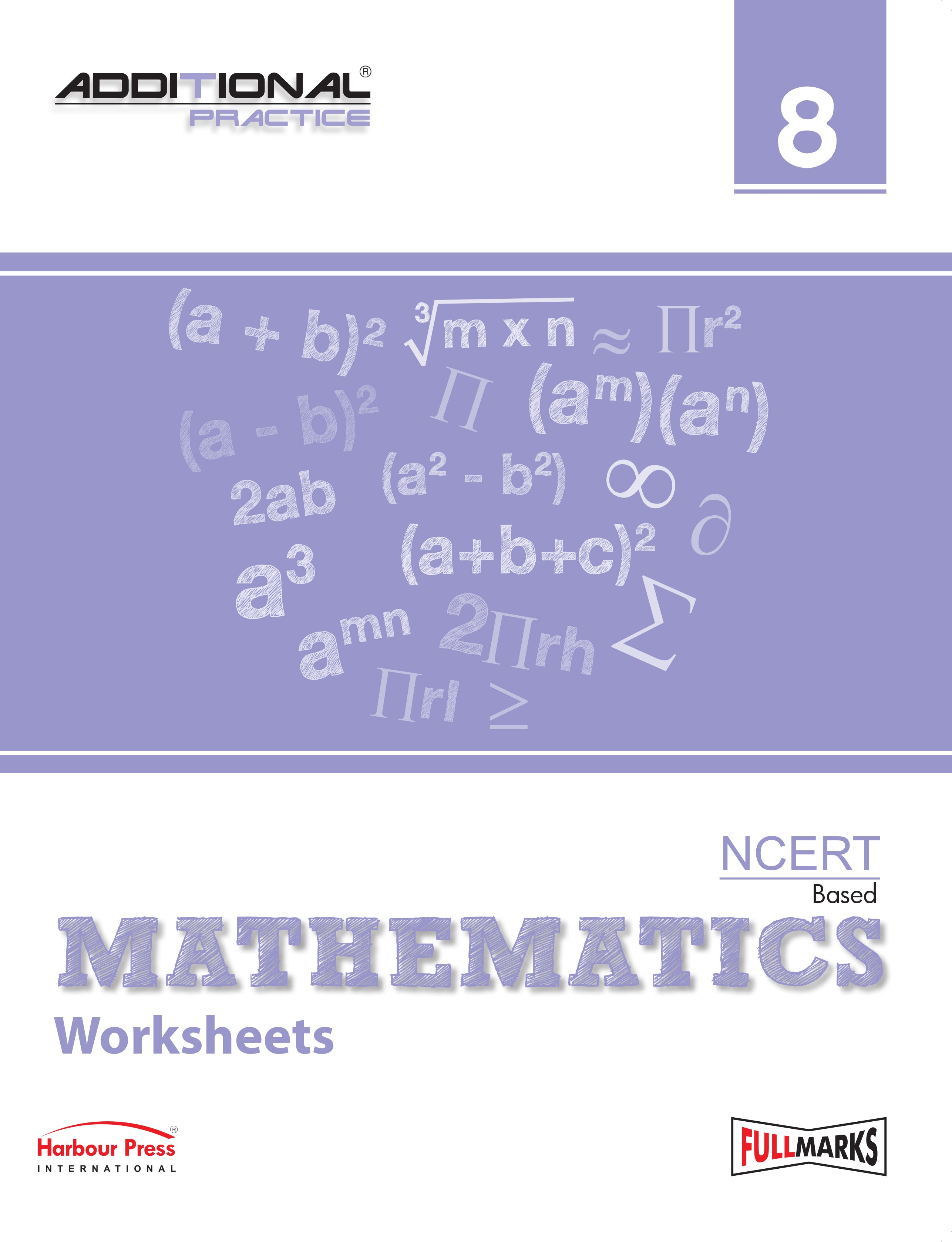 Full Marks Additional Practice – Mathematics Worksheets Class 8 | Based on NCERT Textbook