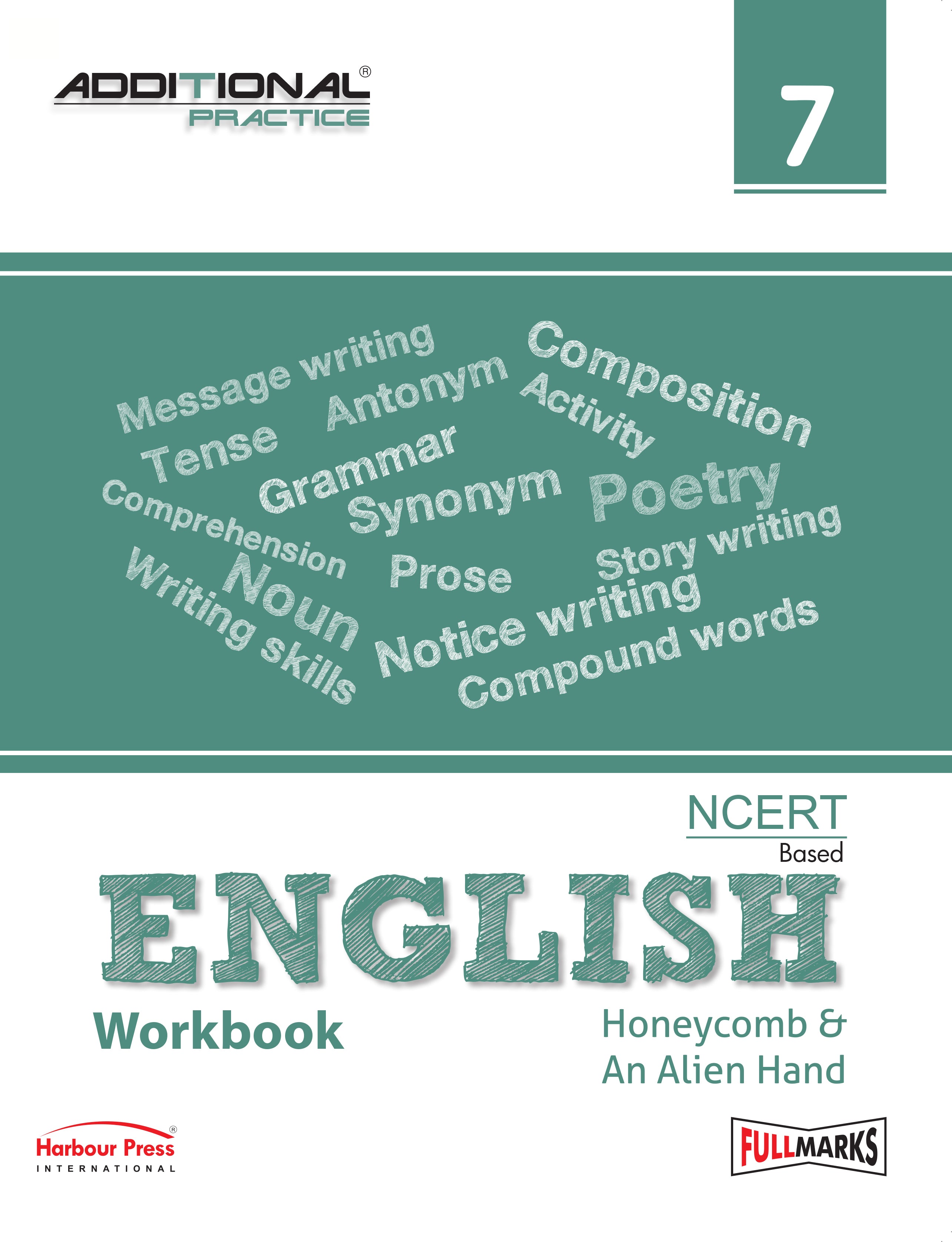 Full Marks Additional Practice – English Workbook Class 7 | Based on NCERT Textbook Honeycomb & An Alien Hand