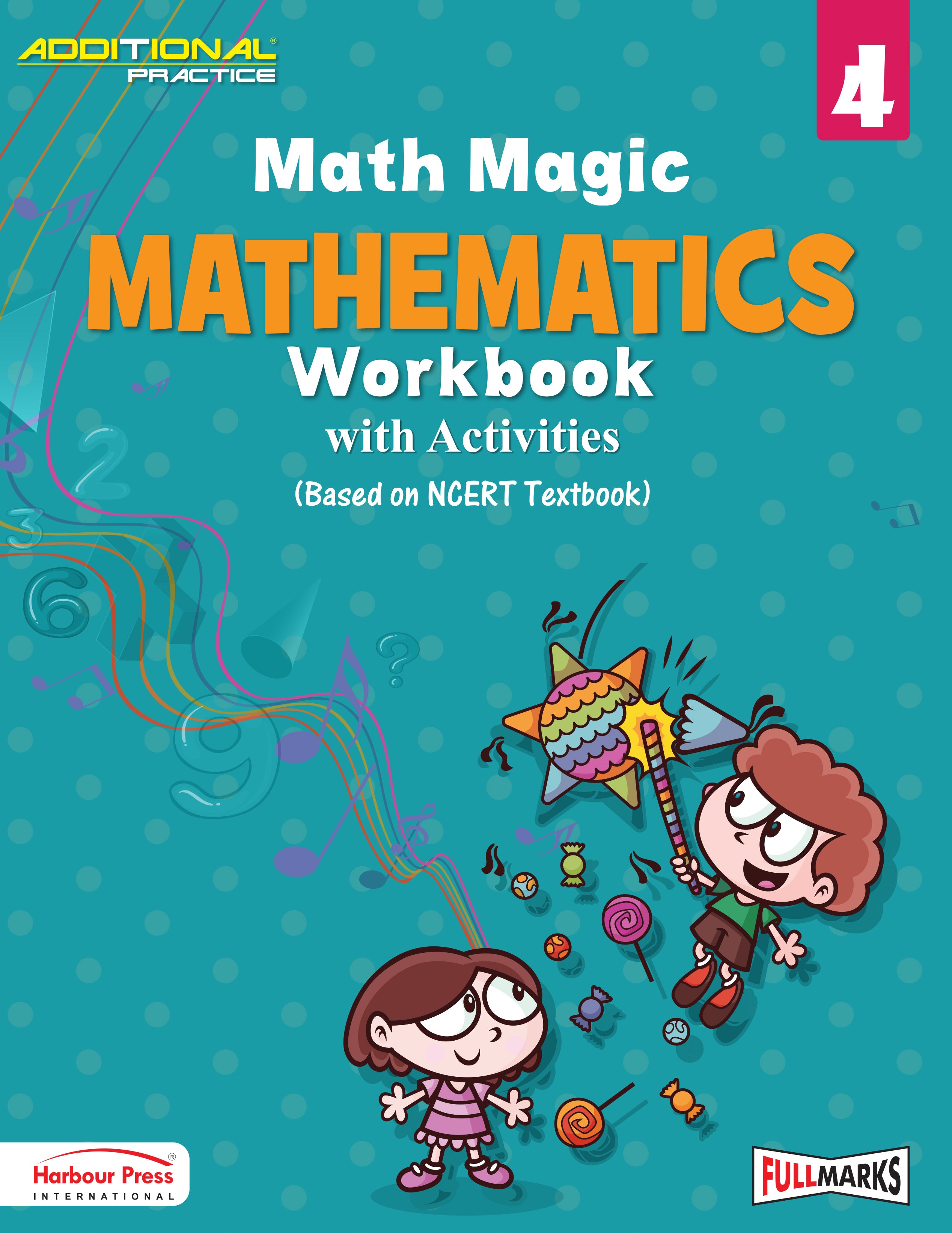 Full Marks Additional Practice – Mathematics Workbook (with activities) Class 4 | Based on NCERT Textbook Math Magic