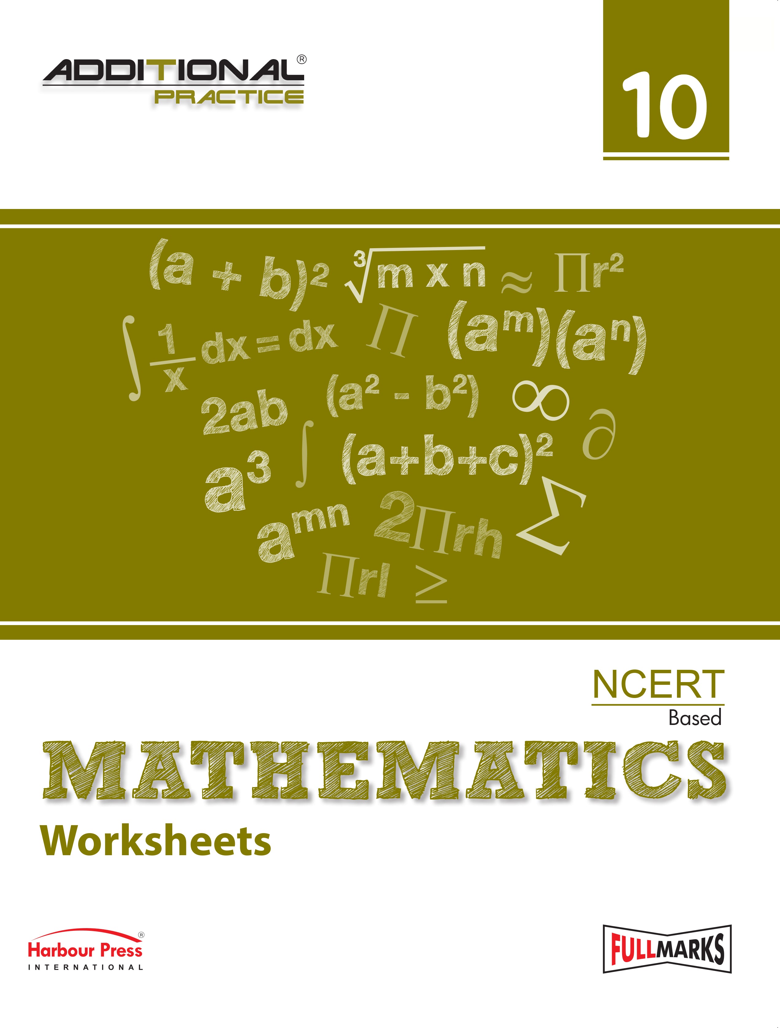 Full Marks Additional Practice – Mathematics Worksheets Class 10 | Based on NCERT Textbook