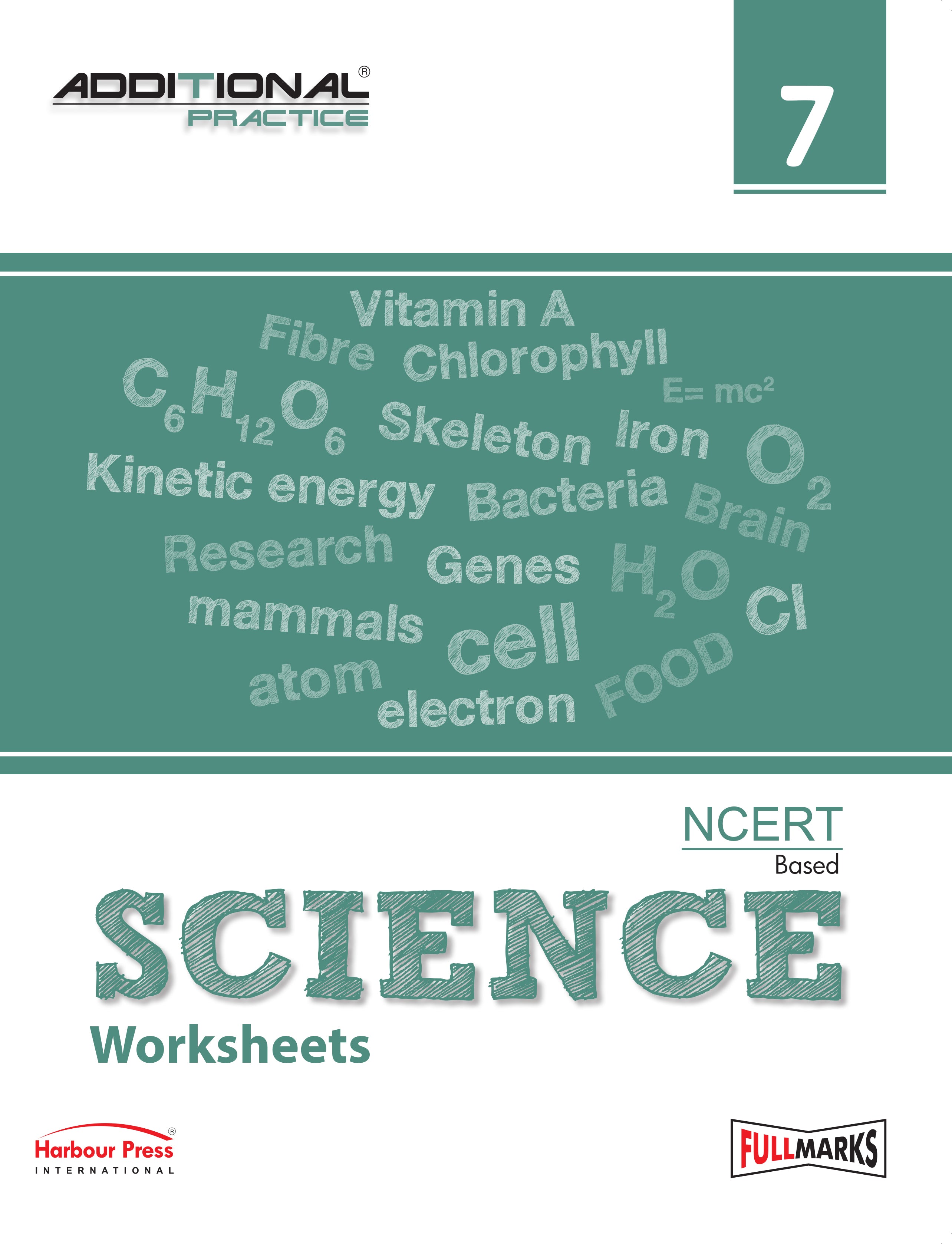 Full Marks Additional Practice – Science Worksheets Class 7 | Based on NCERT Textbook