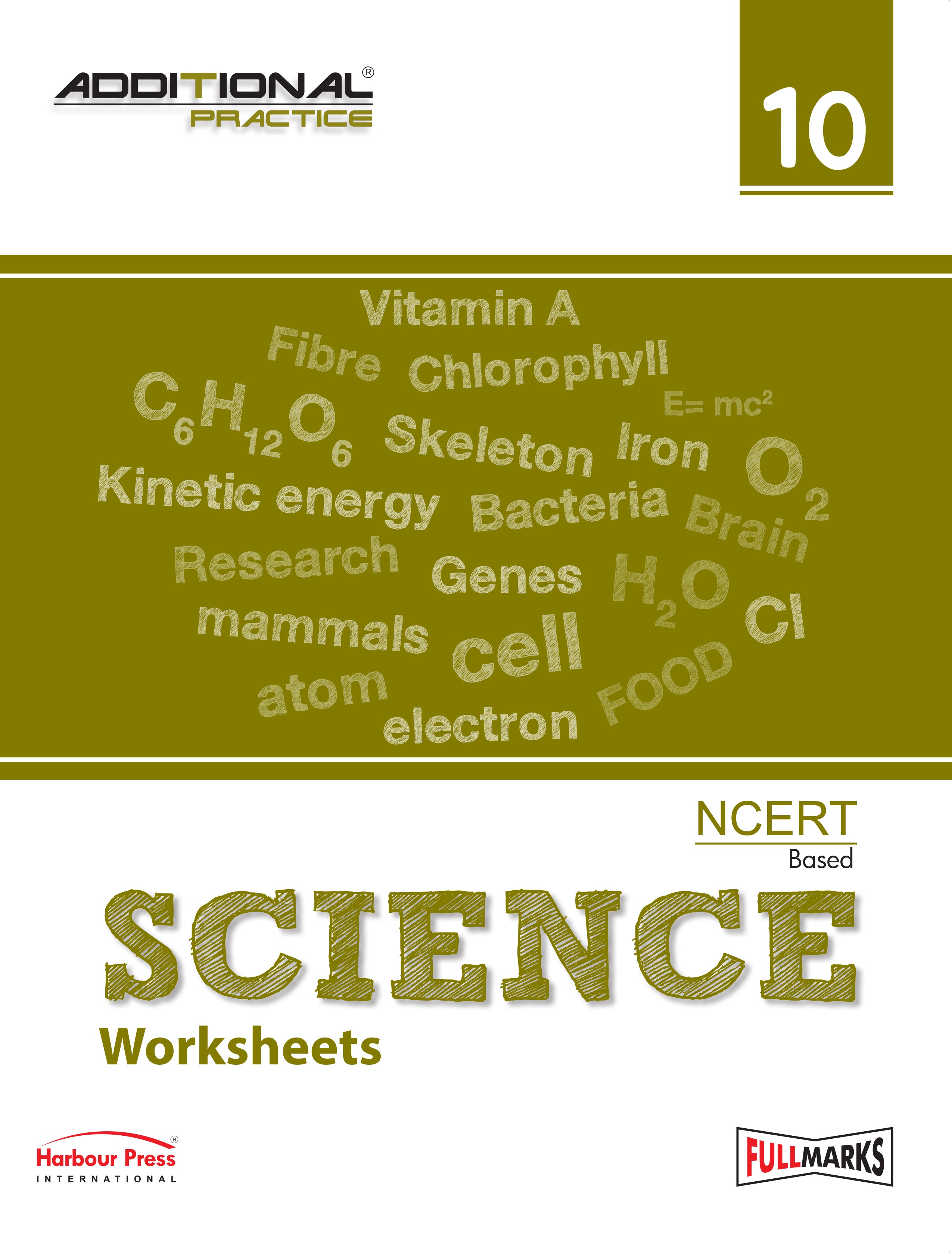 Full Marks Additional Practice – Science Worksheets Class 10 | Based on NCERT Textbook
