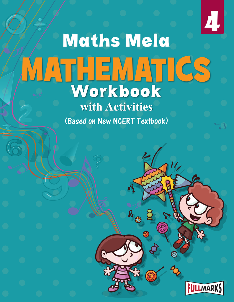Full Marks Mathematics Workbook (With Activities) Class 4 | Based on L