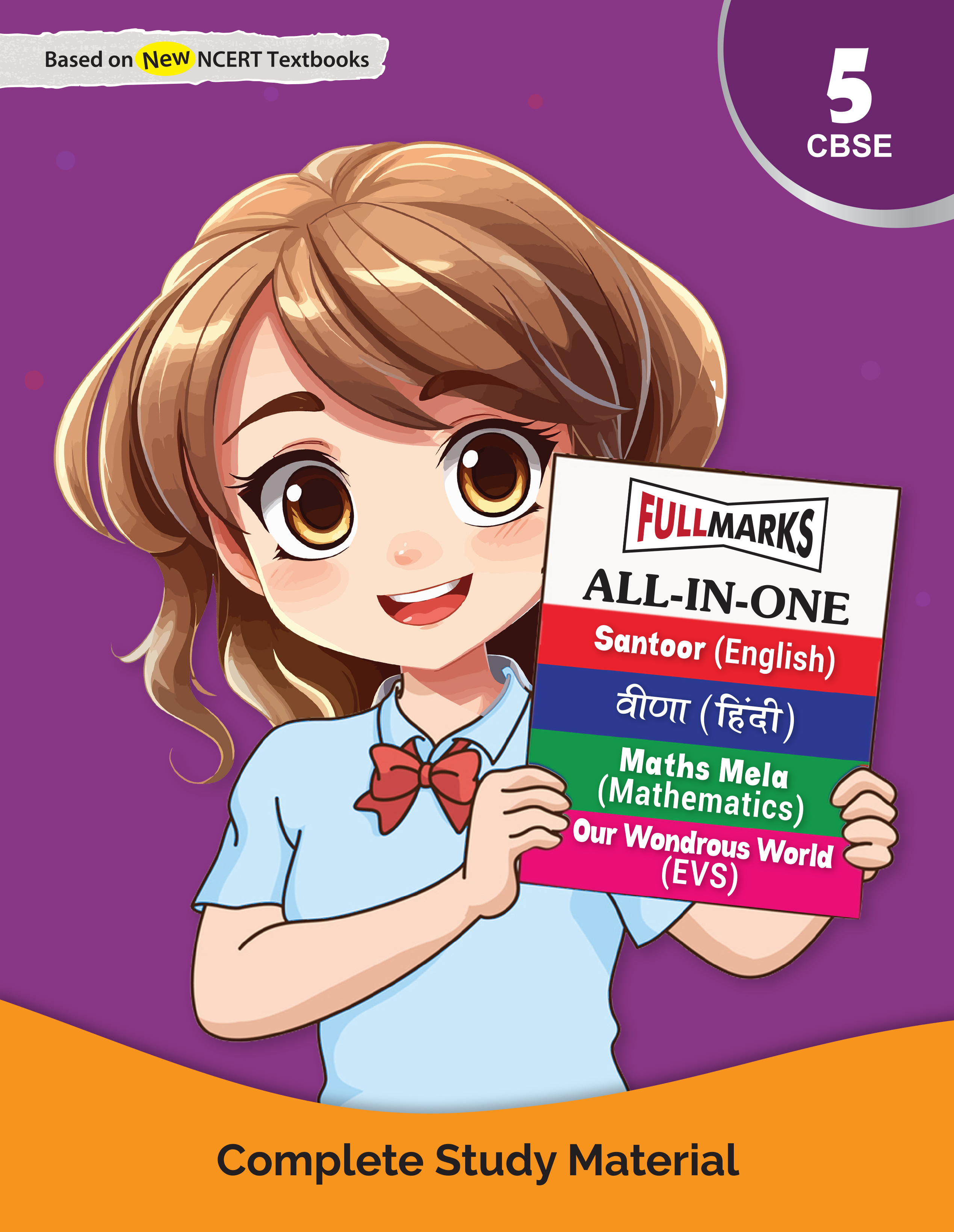 Full Marks All-in-One Class 5 | Complete Study Material for English, Hindi, Maths & EVS | Based on New NCERT Textbooks – Santoor, Veena, Maths Mela & Our Wondrous World | Aligned with Latest CBSE Syllabus