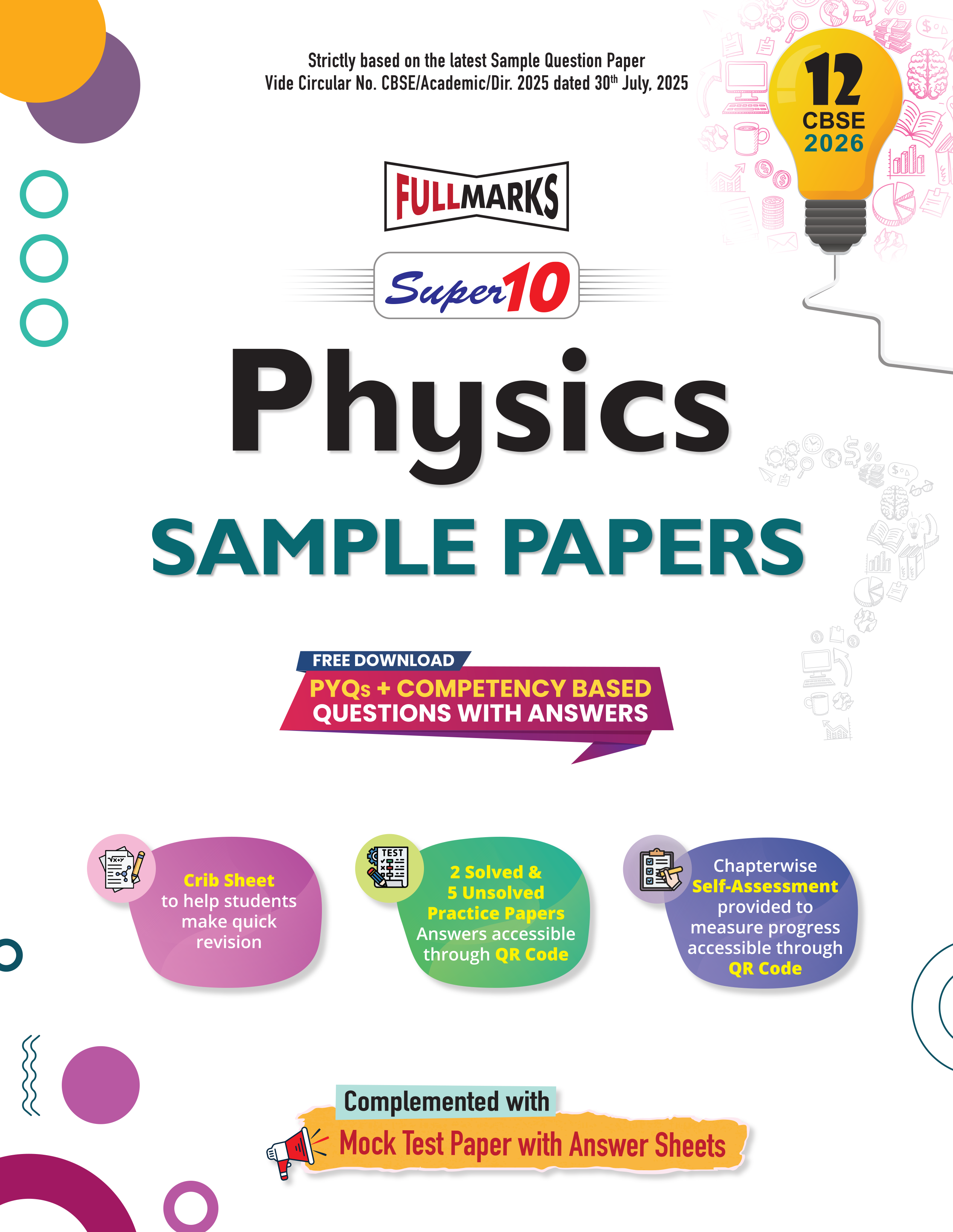 Full Marks Super10 Physics Sample Paper Class 12 – for CBSE 2026 Exams | Based on Latest CBSE Guidelines | Competency-Based Questions, PYQs, Practice Papers, Crib Sheet & Self-Assessment Tools