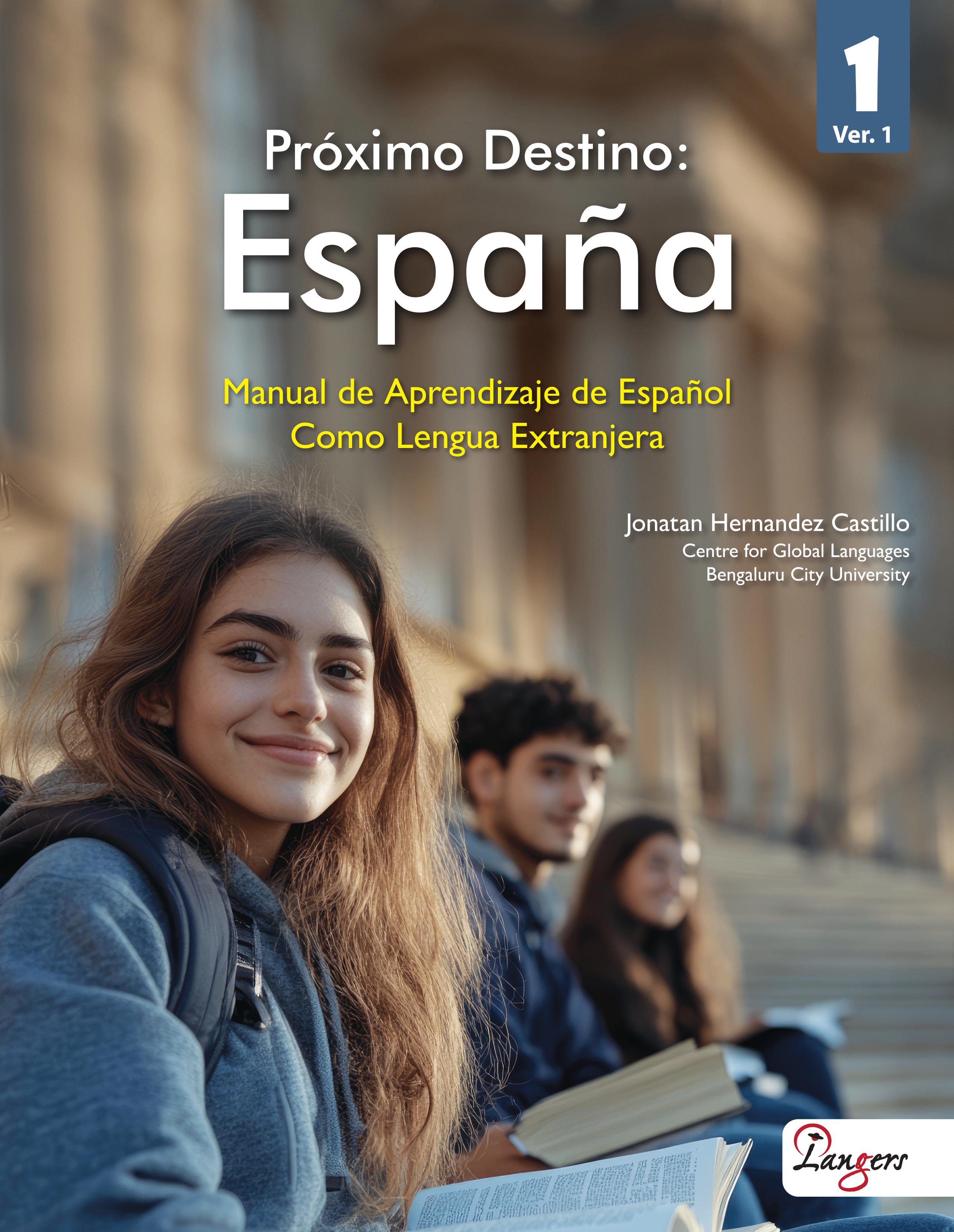 Langers Próximo Destino: España Ver.1 for Class 1: Student Textbook – A Comprehensive Spanish Learning Series