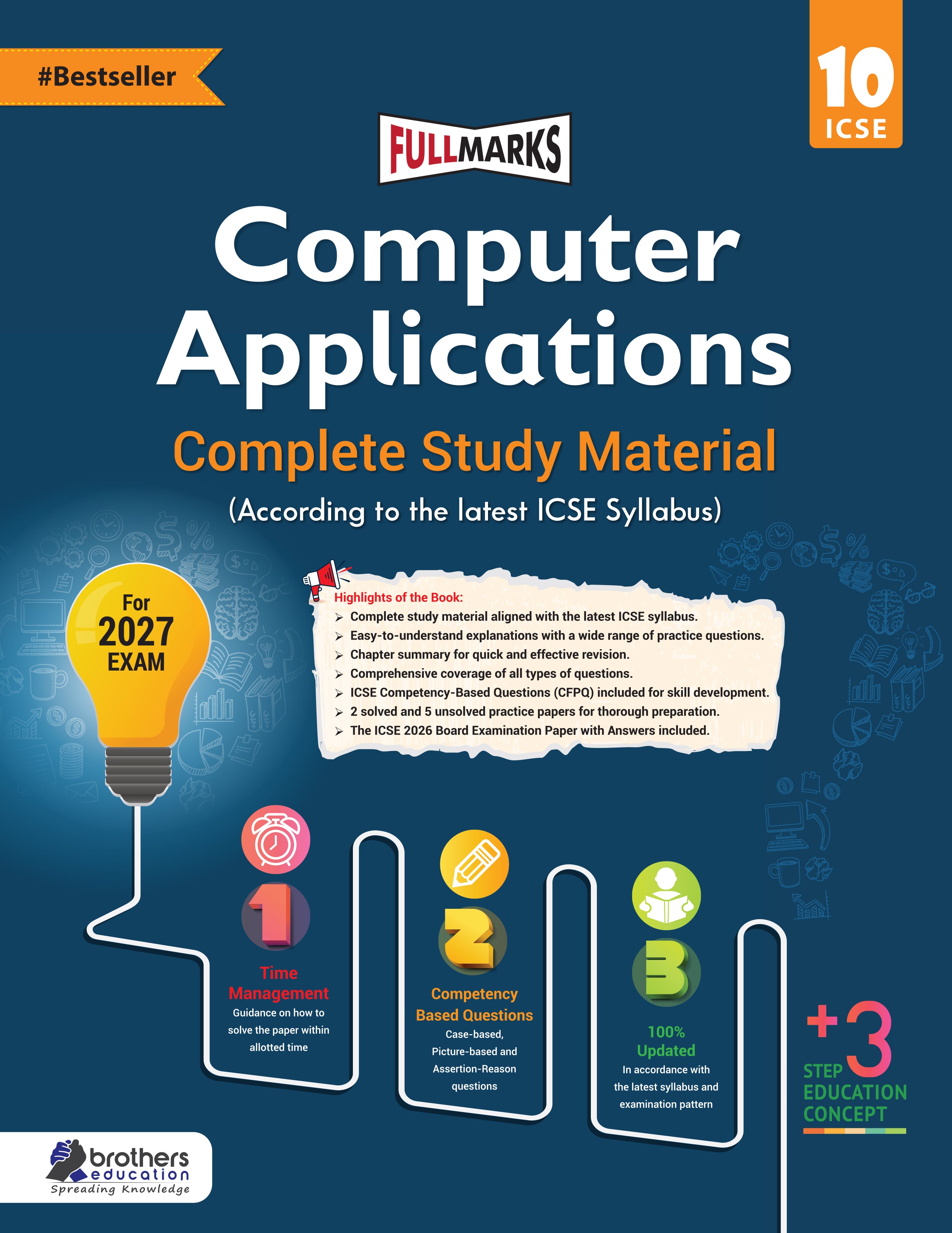 Full Marks ICSE Computer Applications Class 10 Complete Study Material  | Based on Latest ICSE Syllabus 2027 | Includes PYQs, Solved Q/A, Competency Based Questions, Practice Papers & More