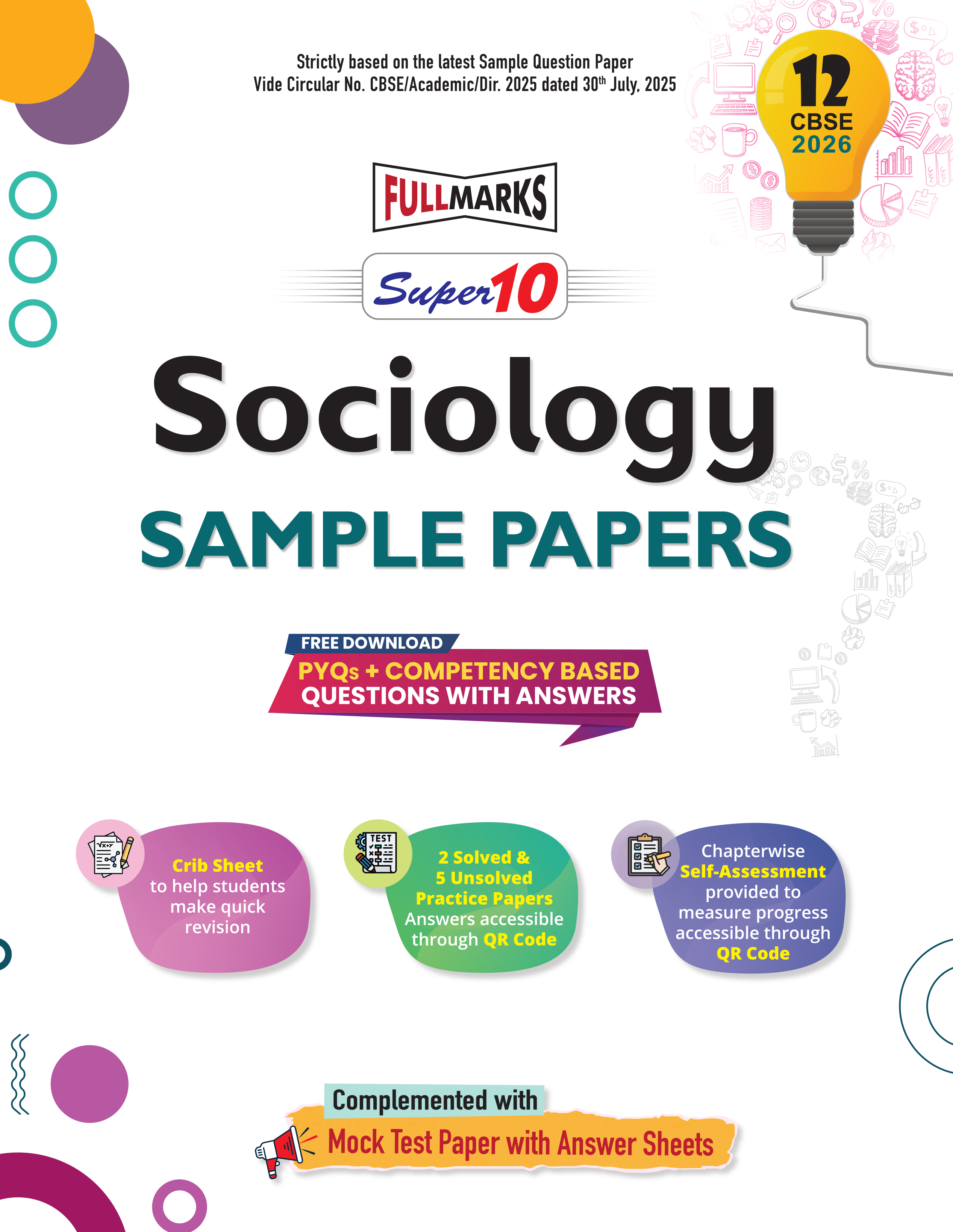 Full Marks Super10 Sociology Sample Paper Class 12 – for CBSE 2026 Exams | Based on Latest CBSE Guidelines | Competency-Based Questions, PYQs, Practice Papers, Crib Sheet & Self-Assessment Tools