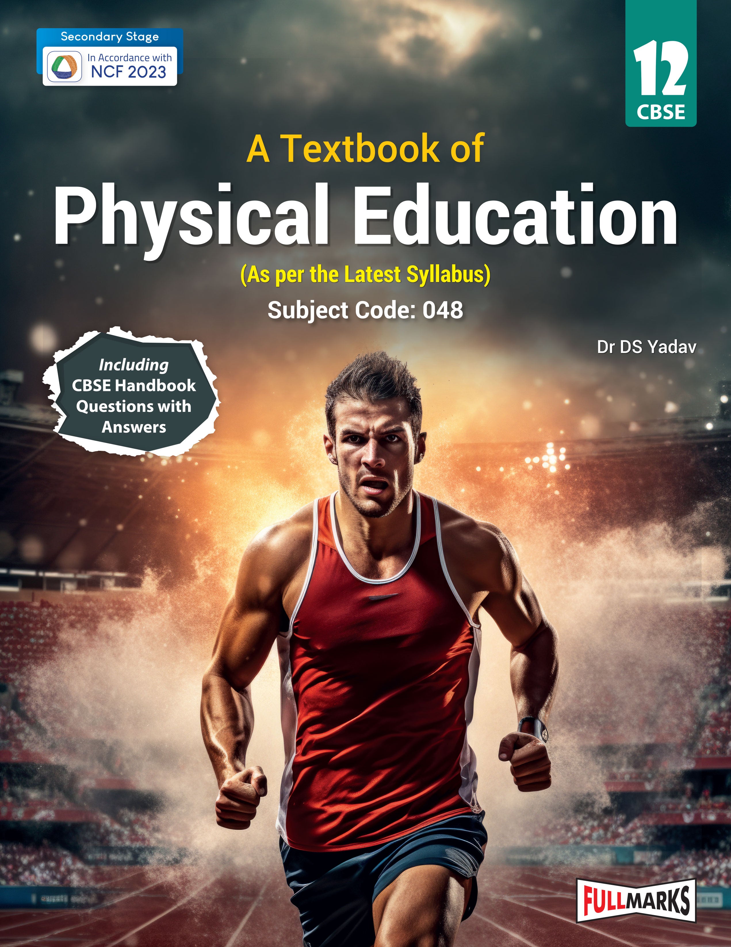 Full Marks Physical Education Textbook for Class 12 | Based on the Latest CBSE Syllabus | Subject Code 048
