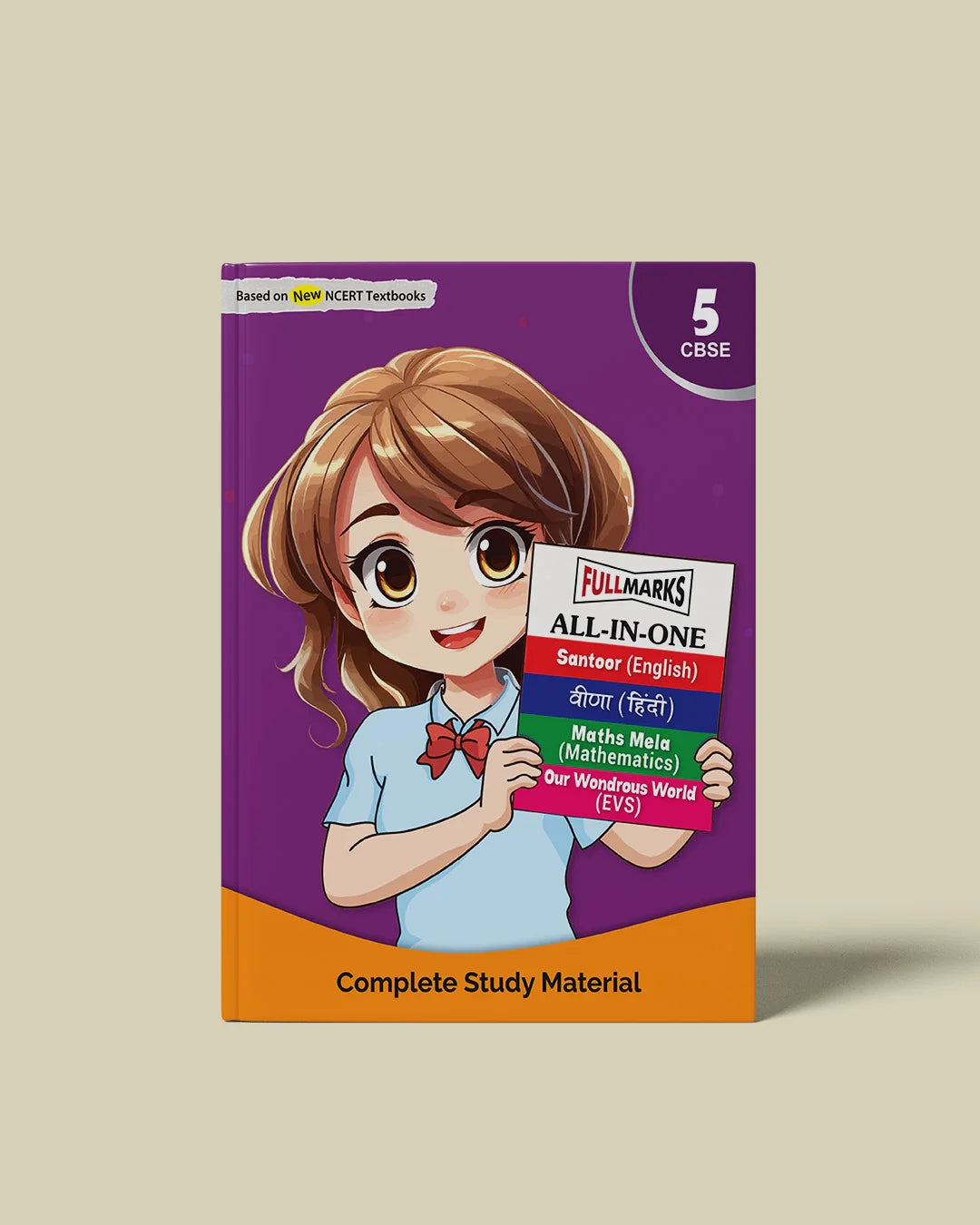 Full Marks All-in-One Class 5 | Complete Study Material for English, Hindi, Maths & EVS | Based on New NCERT Textbooks – Santoor, Veena, Maths Mela & Our Wondrous World | Aligned with Latest CBSE Syllabus