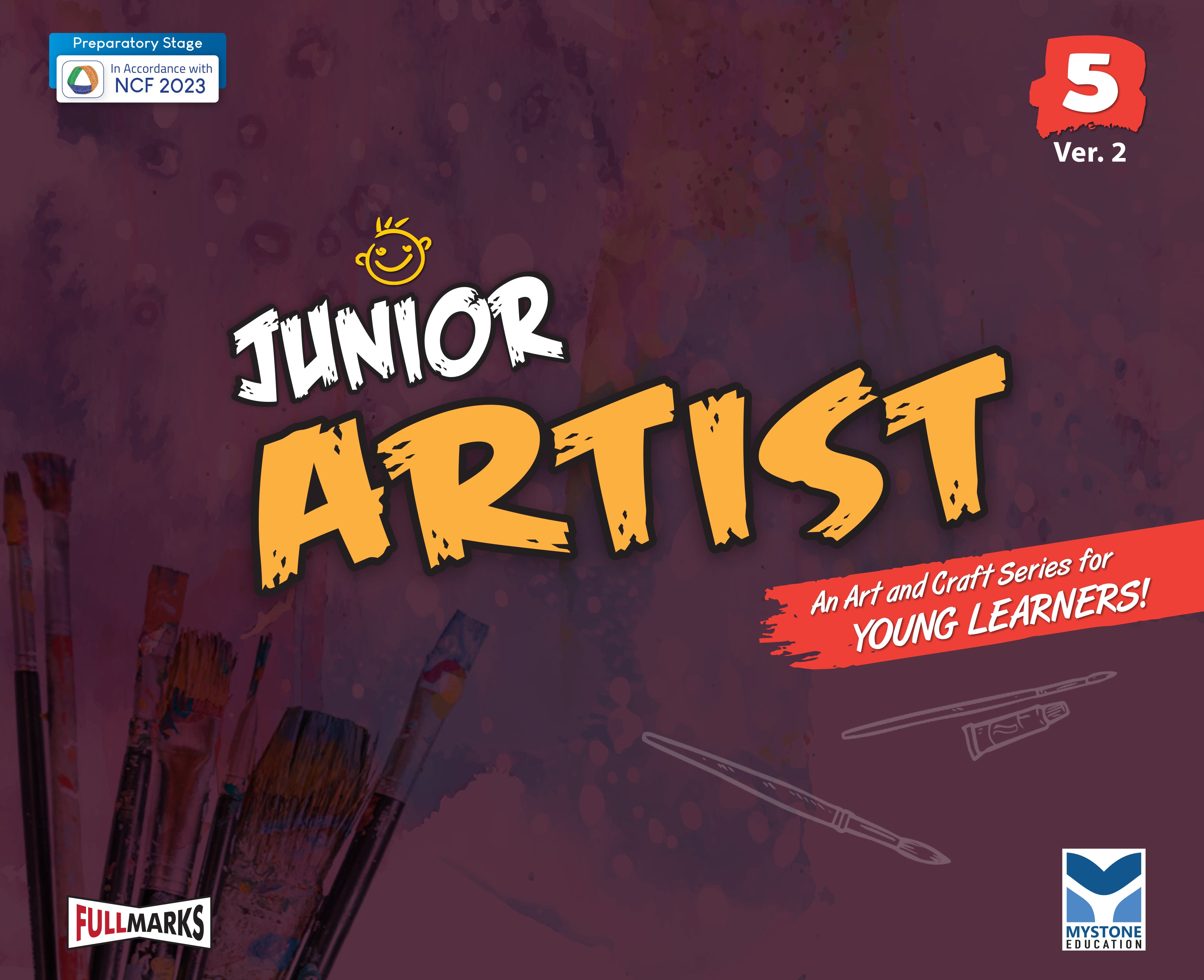 Mystone Junior Artist Ver.2 for Class 5 | An Art & Craft Series for Young Learners | In Accordance with NCF 2023