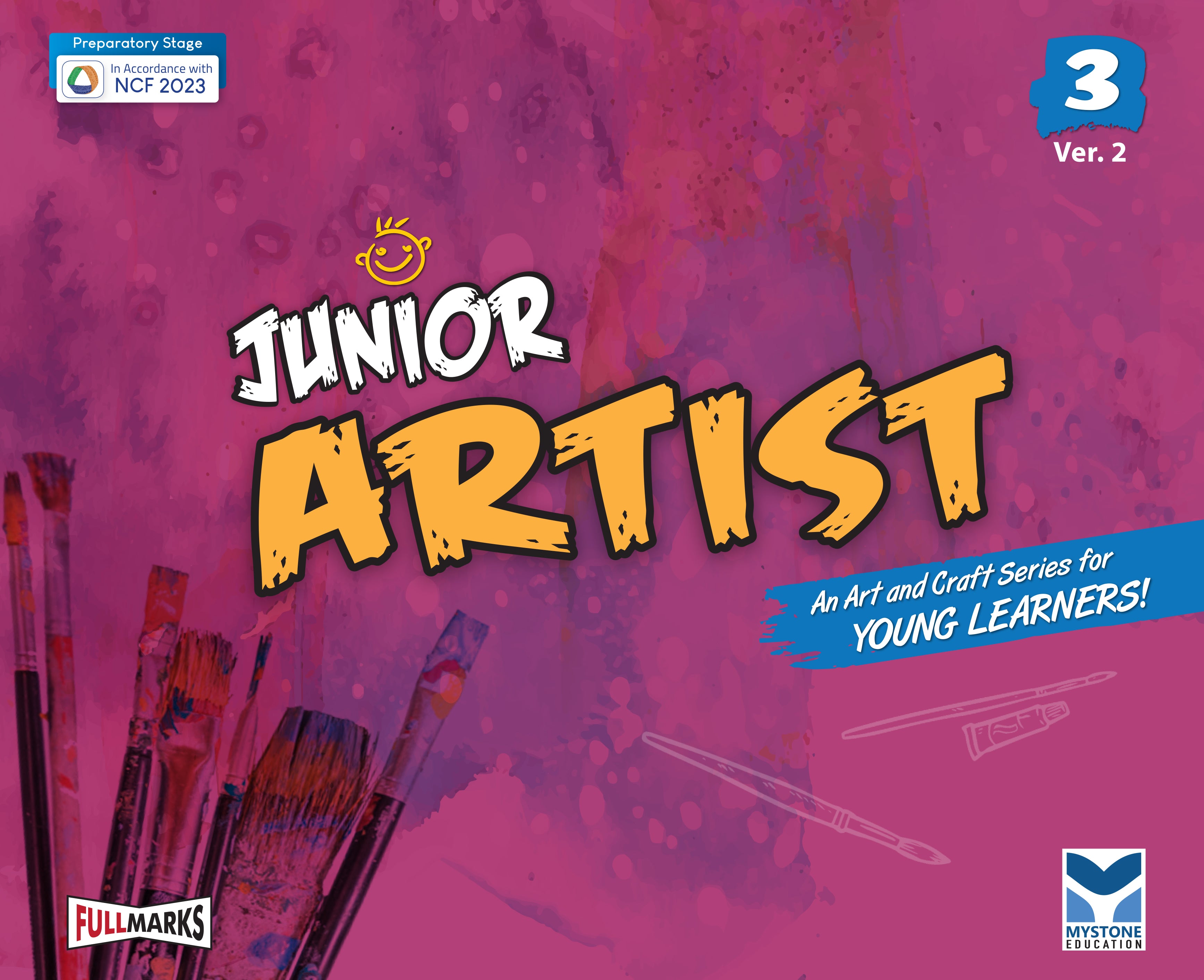 Mystone Junior Artist Ver.2 for Class 3 | An Art & Craft Series for Young Learners | In Accordance with NCF 2023