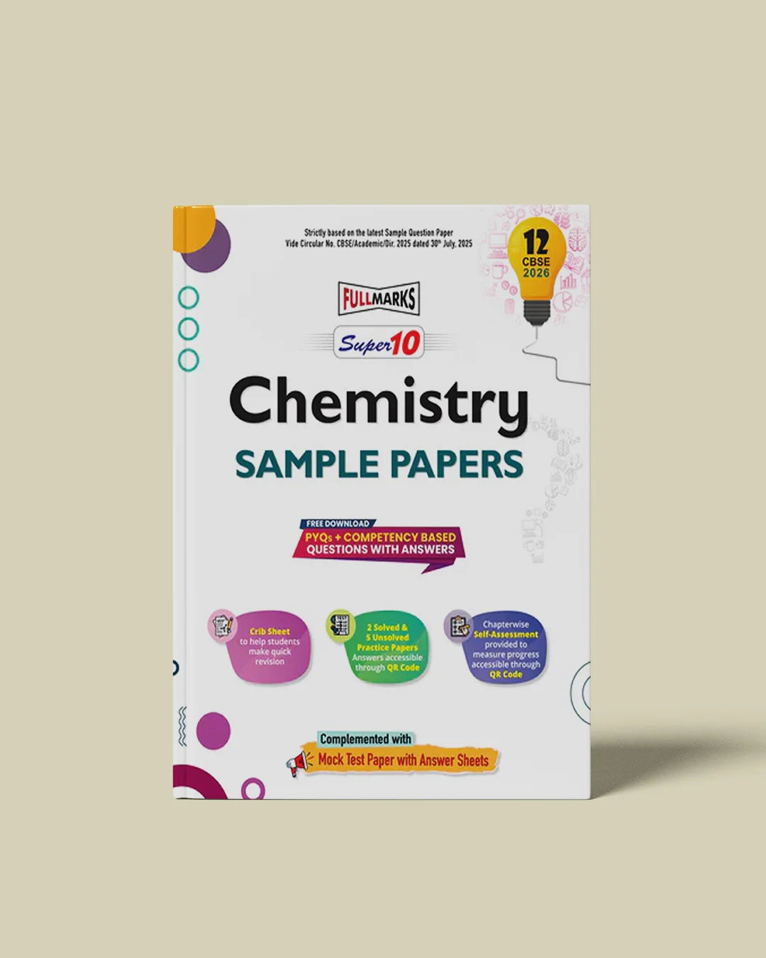 Full Marks Super10 Chemistry Sample Paper Class 12 – for CBSE 2026 Exams | Based on Latest CBSE Guidelines | Competency-Based Questions, PYQs, Practice Papers, Crib Sheet & Self-Assessment Tools