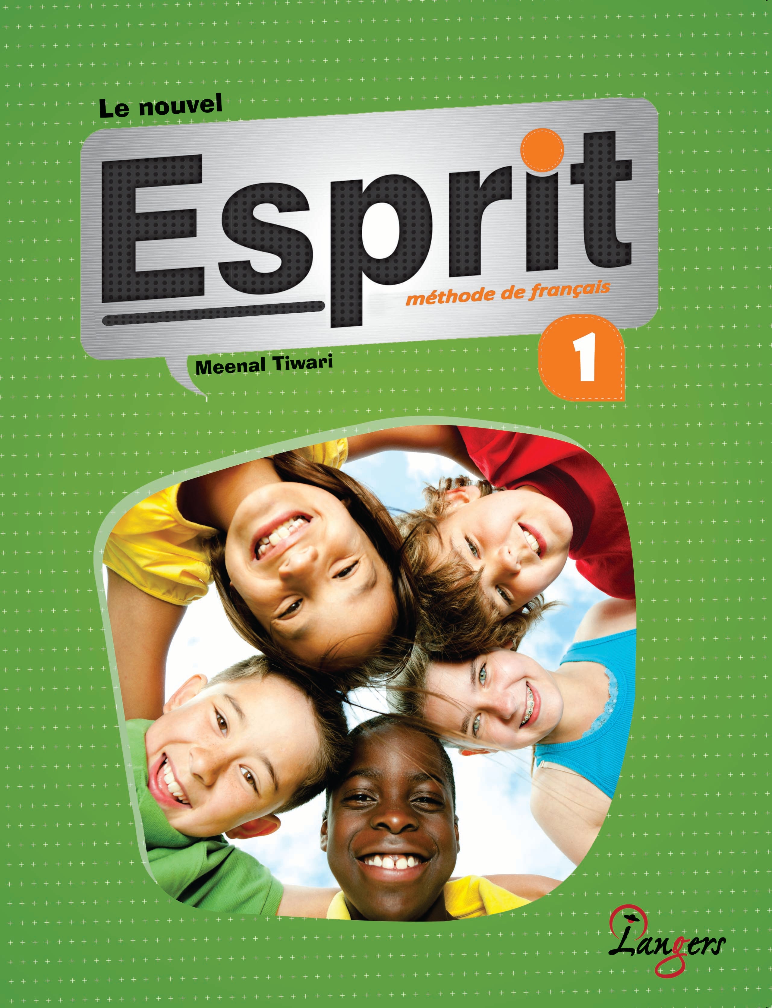 Langers The New Esprit for Class 6: A French Method