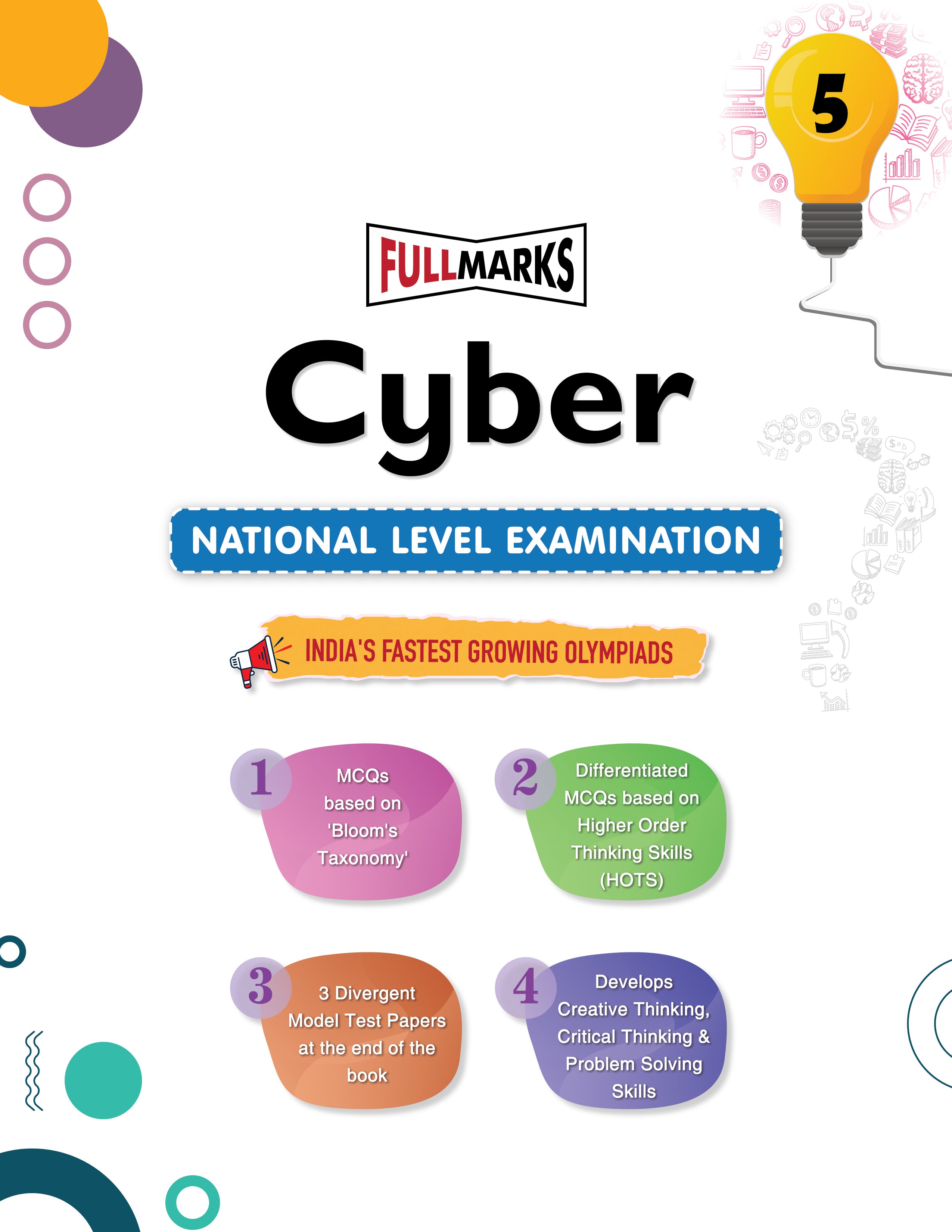 Full Marks Cyber NLE Olympiad Prep Book for Class 5: Aligned with Bloom's Taxonomy, NCERT Syllabus, HOTS, and Model Test Papers | Strengthens Problem-Solving Skills | Ideal for 2025 & 2026 Olympiads