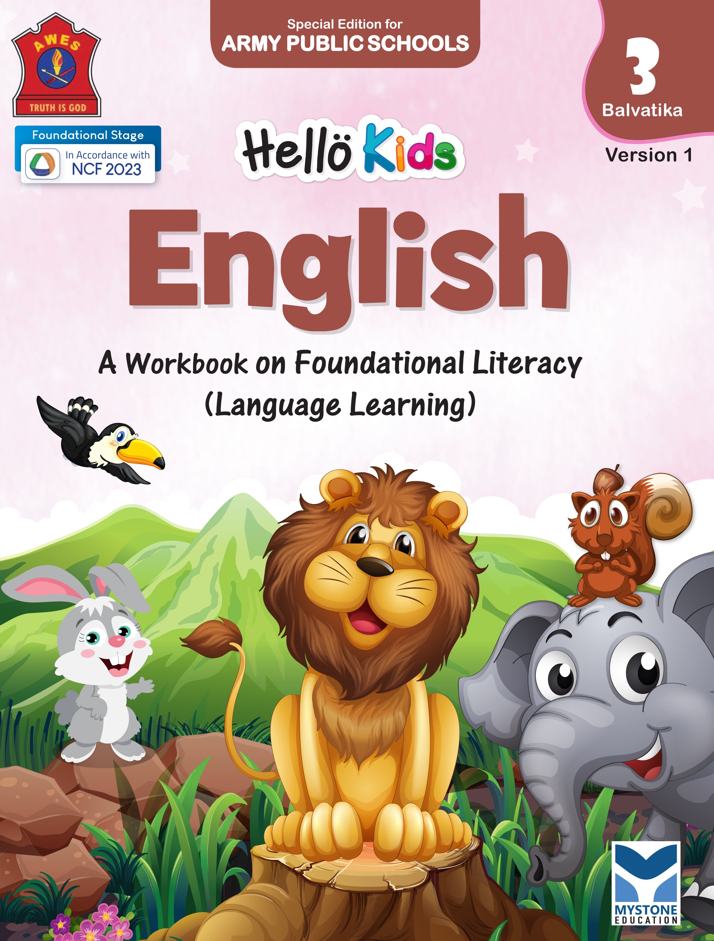 Mystone Education Hello Kids English Workbook for Balvatika 3 (UKG) | A Workbook on Foundational Literacy | Special Edition for Army Public Schools