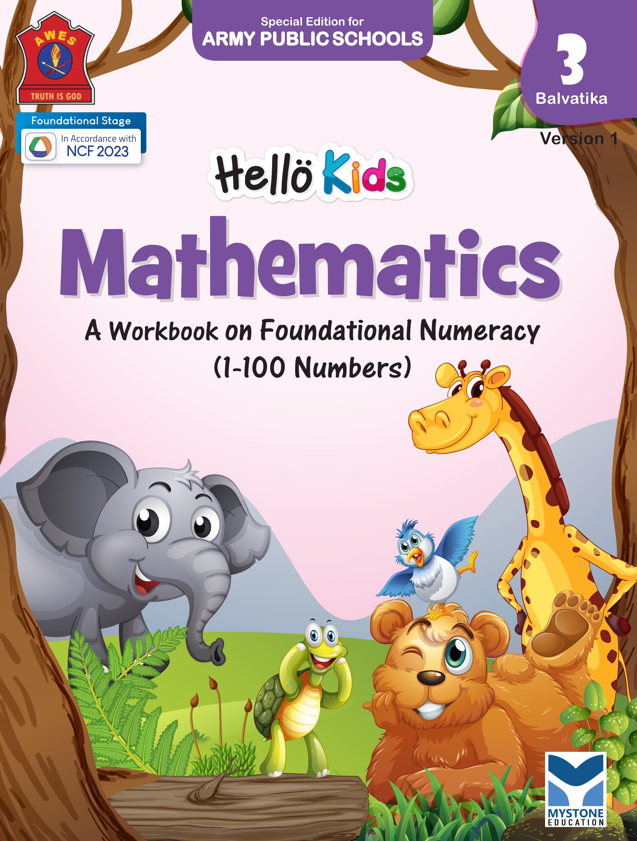 Mystone Education Hello Kids Mathematics Workbook for Balvatika 3 (UKG) | A Workbook on Foundational Numeracy | Special Edition for Army Public Schools
