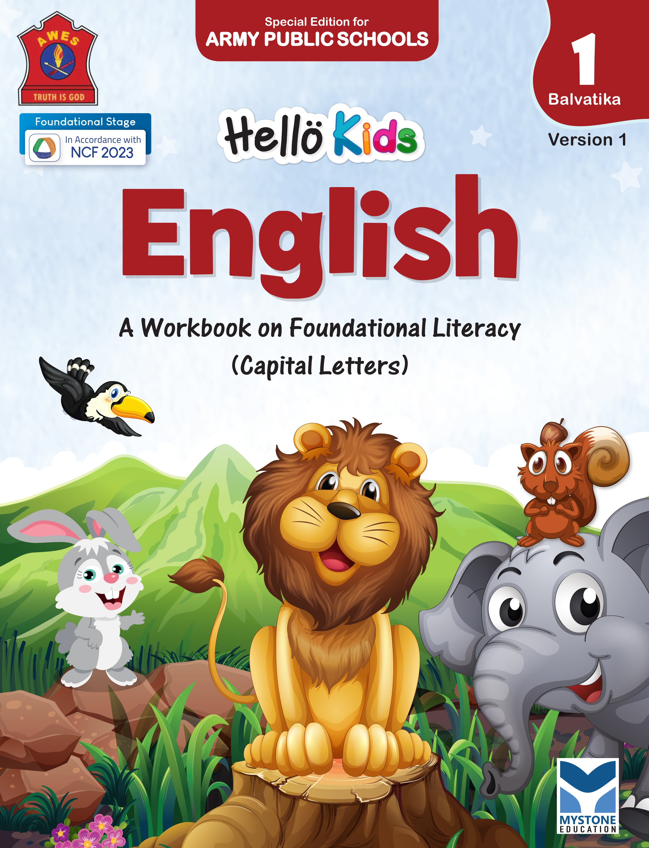Mystone Education Hello Kids English Workbook for Balvatika 1 (Nursery) | A Workbook on Foundational Literacy | Special Edition for Army Public Schools