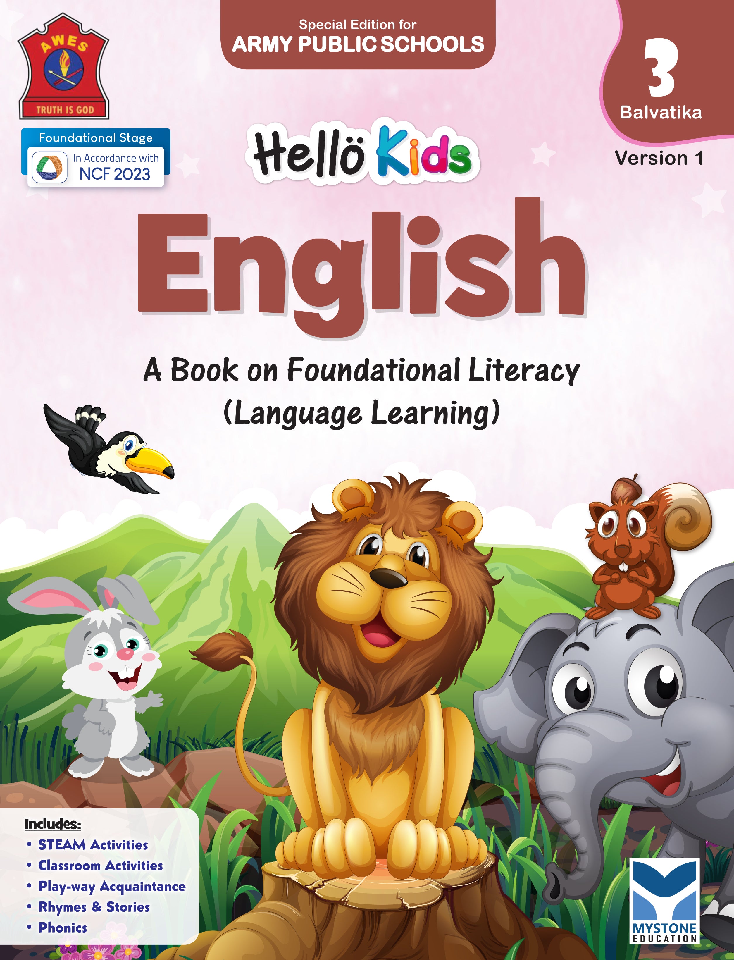 Mystone Education Hello Kids English Textbook for Balvatika 3 (UKG) | A Textbook on Foundational Literacy | Special Edition for Army Public Schools