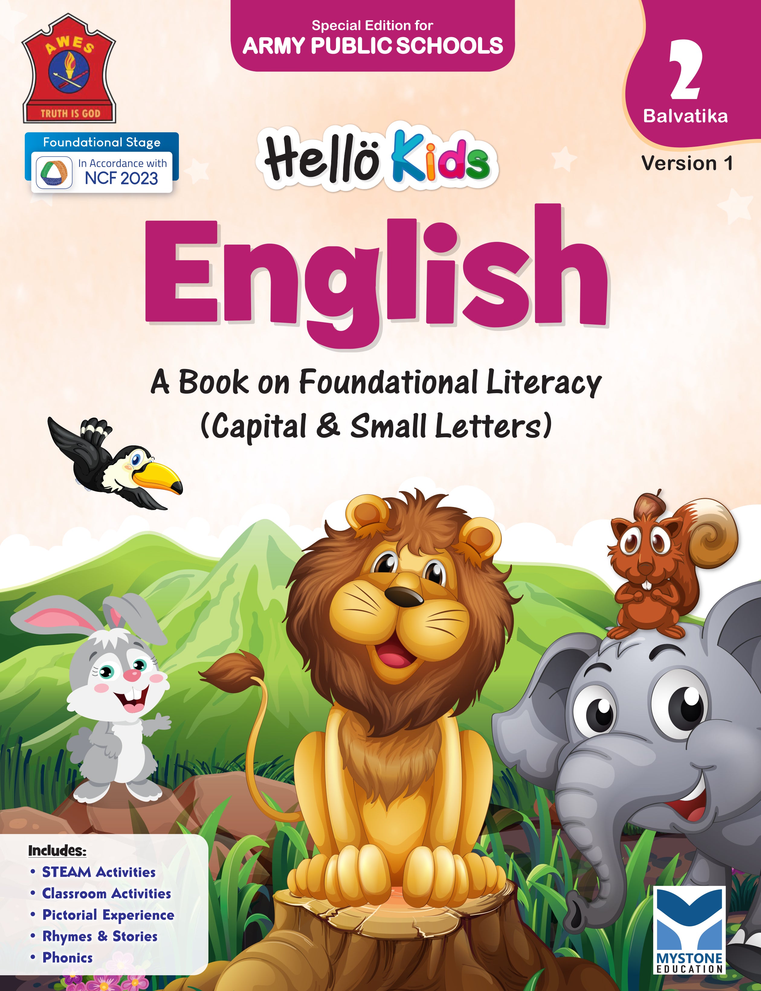 Mystone Education Hello Kids English Textbook for Balvatika 2 (LKG) | A Textbook on Foundational Literacy | Special Edition for Army Public Schools
