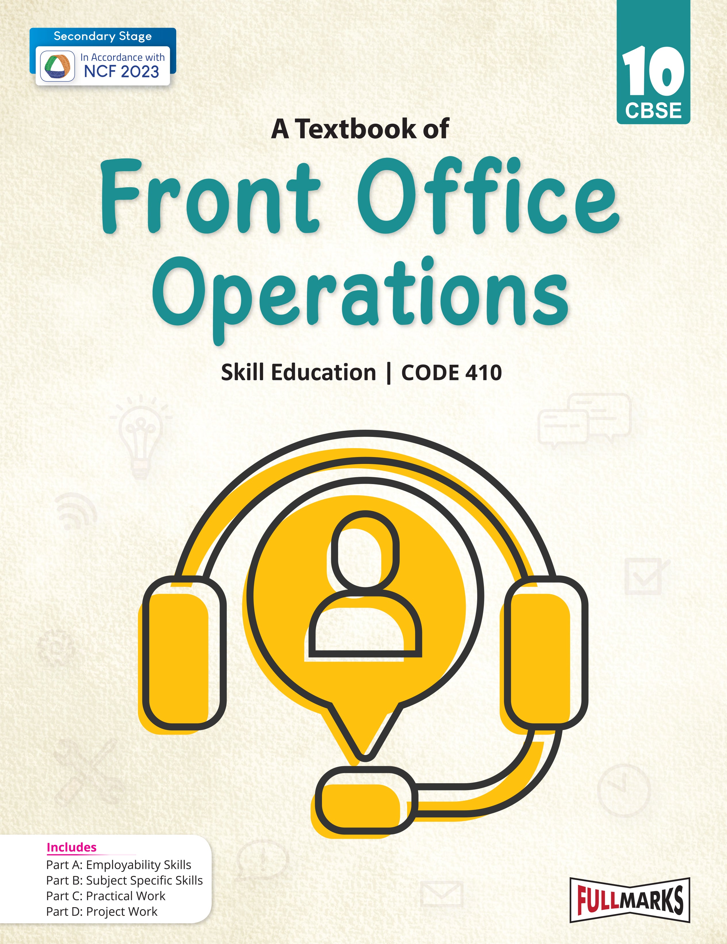 Full Marks Front Office Operations Skill Education Textbook for Class 10 | Subject Code 410