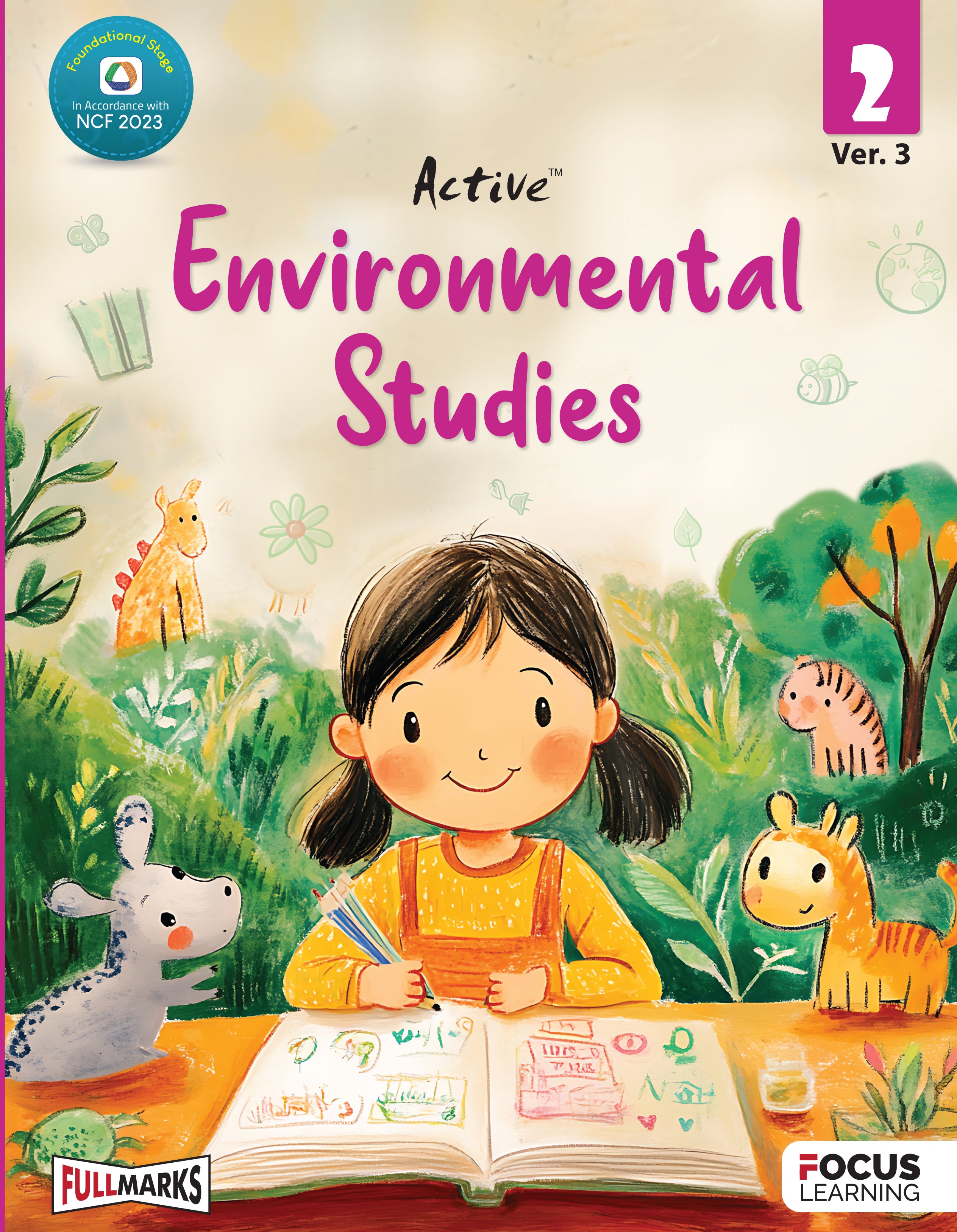 Focus Learning Active Environmental Studies Ver. 3 for Class 2 | Foundational Stage | In Accordance with NCF 2023
