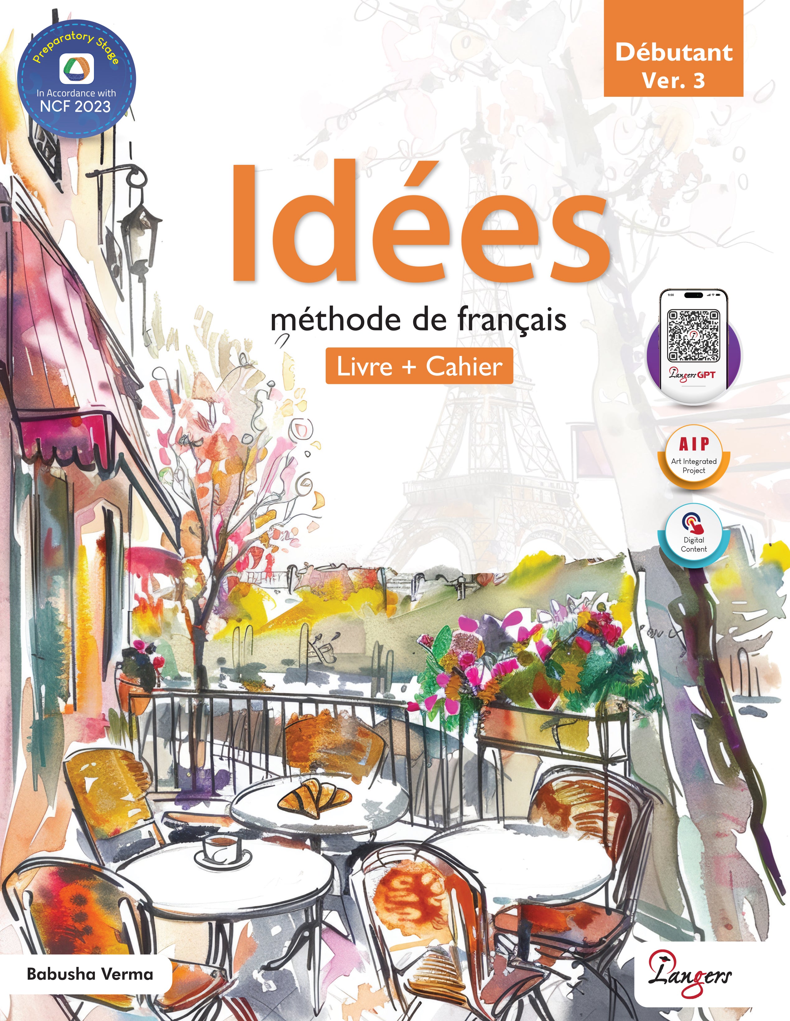 Langers Idées Débutant Ver. 3 | Méthode de Français | Livre + Cahier | In Accordance with NCF 2023