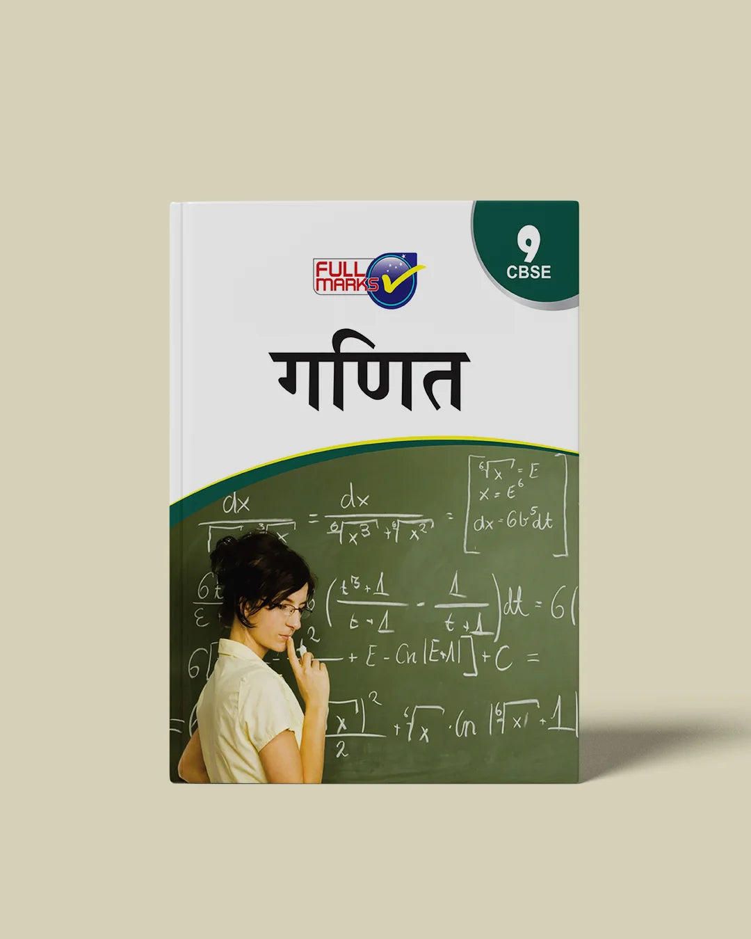 Full Marks Ganit Complete Study Material Class 9 | Based on Latest NCERT Textbook Ganit and CBSE Syllabus | Includes Chapterwise Summary, Solved Q/A, Practice Papers and More