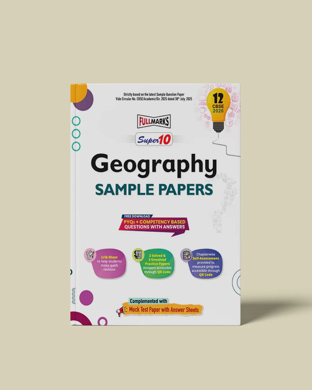 Full Marks Super10 Geography Sample Paper Class 12 – for CBSE 2026 Exams | Based on Latest CBSE Guidelines | Competency-Based Questions, PYQs, Practice Papers, Crib Sheet & Self-Assessment Tools