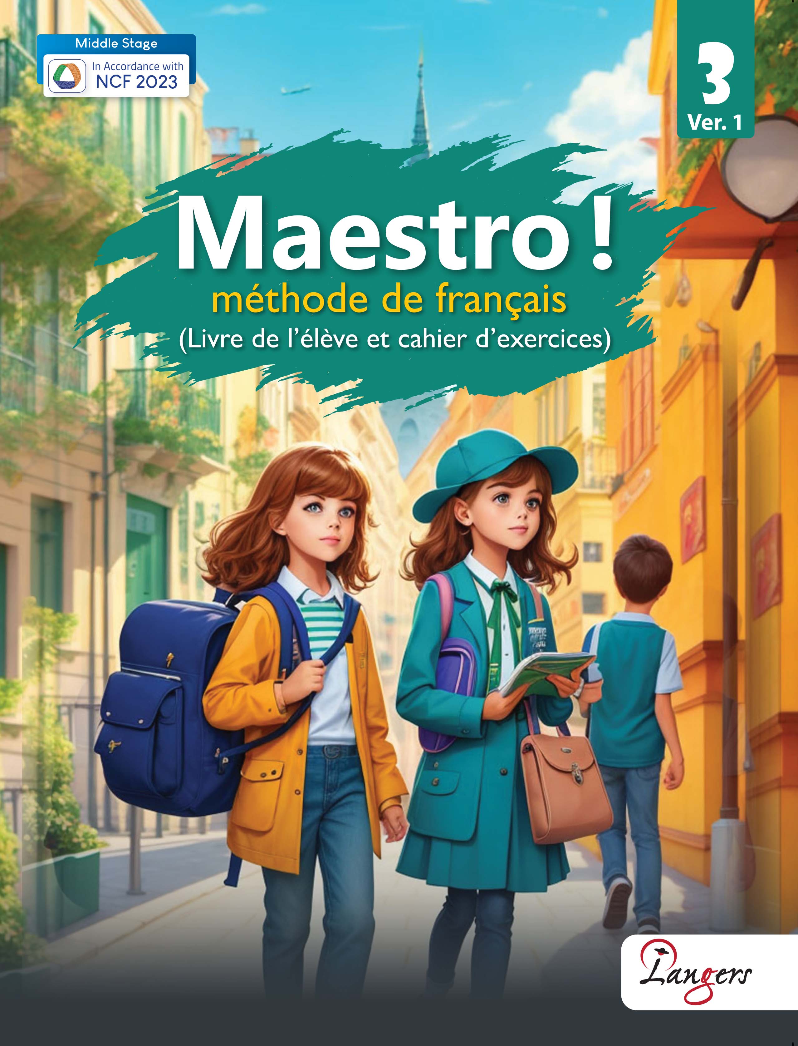 Langers MAESTRO Ver.1 for Class 8: Student Book and Workbook – A Comprehensive French Learning Series Aligned with NEP 2020