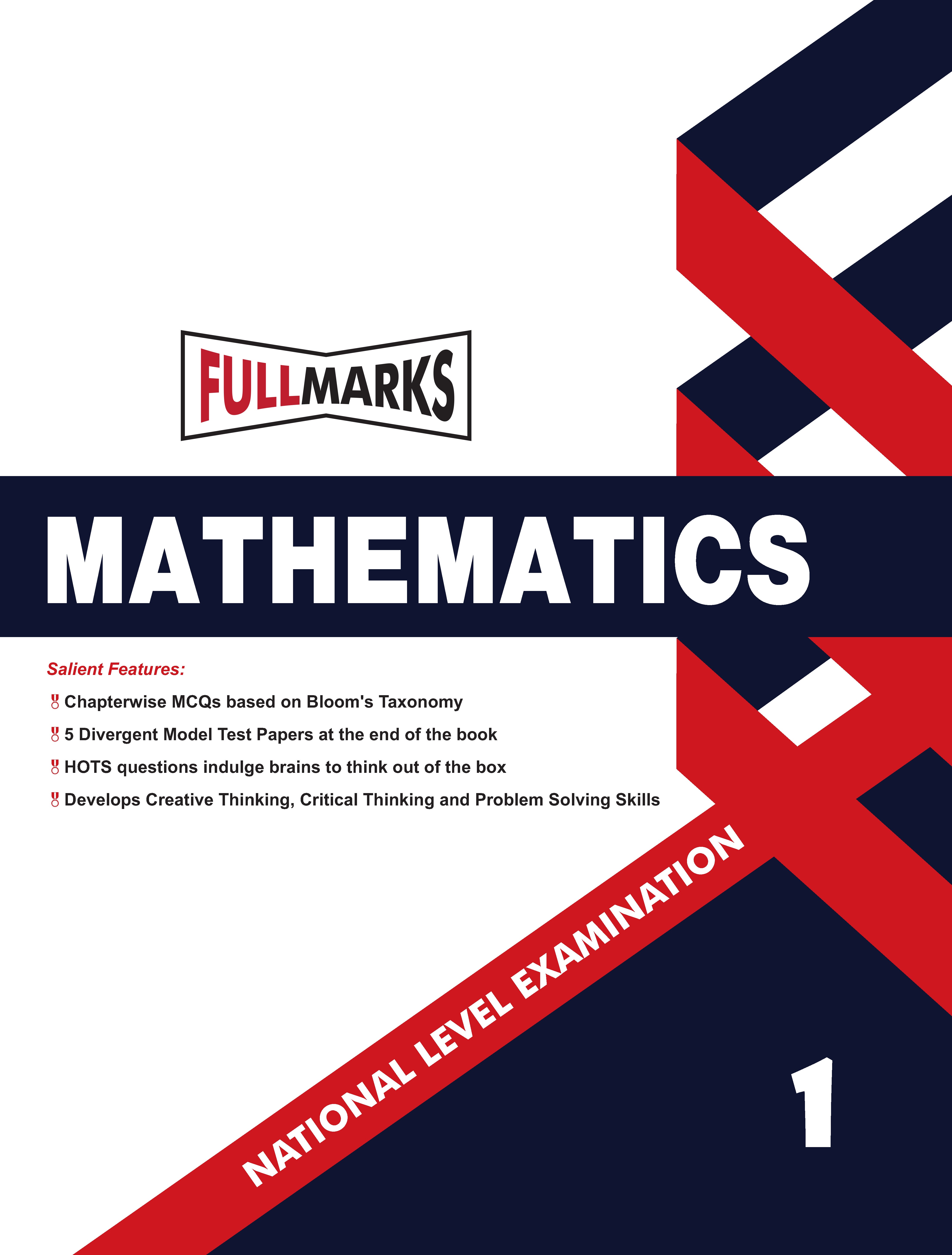Full Marks Mathematics NLE Olympiad Prep Book for Class 1: Aligned with Bloom's Taxonomy, NCERT Syllabus, HOTS, and Model Test Papers | Strengthens Problem-Solving Skills | Ideal for 2025 & 2026 Olympiads
