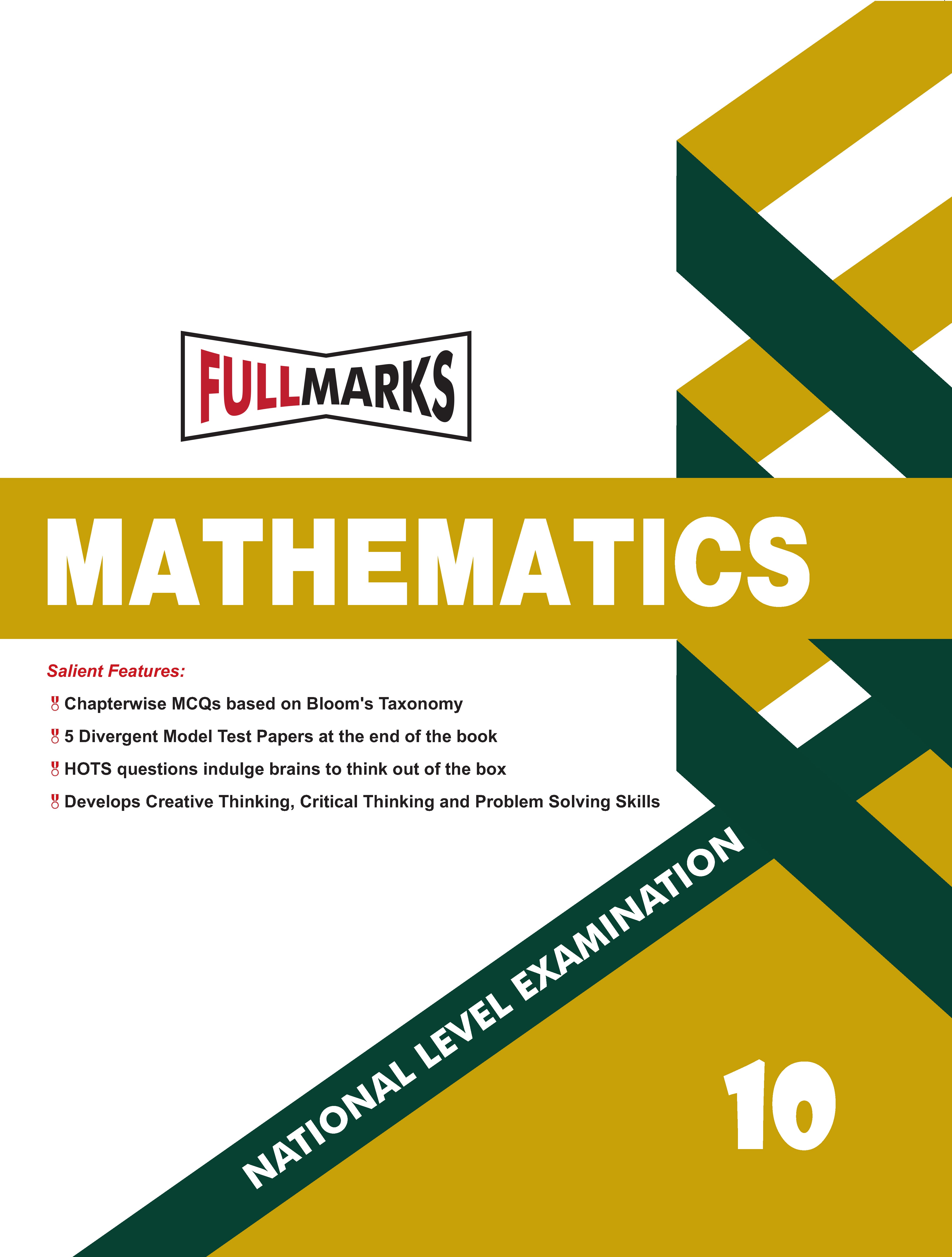 Full Marks Mathematics NLE Olympiad Prep Book for Class 10: Aligned with Bloom's Taxonomy, NCERT Syllabus, HOTS, and Model Test Papers | Strengthens Problem-Solving Skills | Ideal for 2025 & 2026 Olympiads