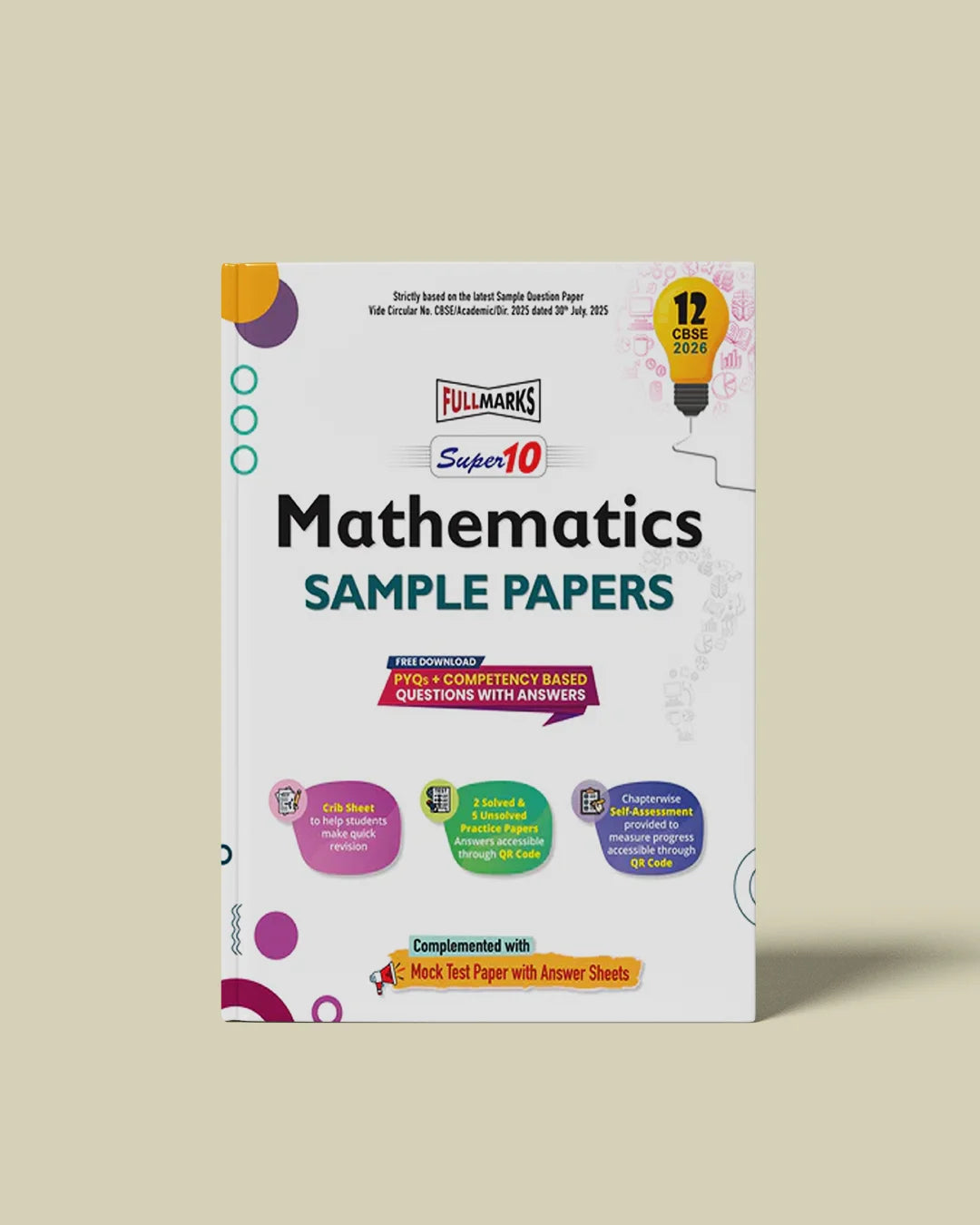 Full Marks Super10 Mathematics Sample Paper Class 12– for CBSE 2026 Exams | Based on Latest CBSE Guidelines | Competency-Based Questions, PYQs, Practice Papers, Crib Sheet & Self-Assessment Tools