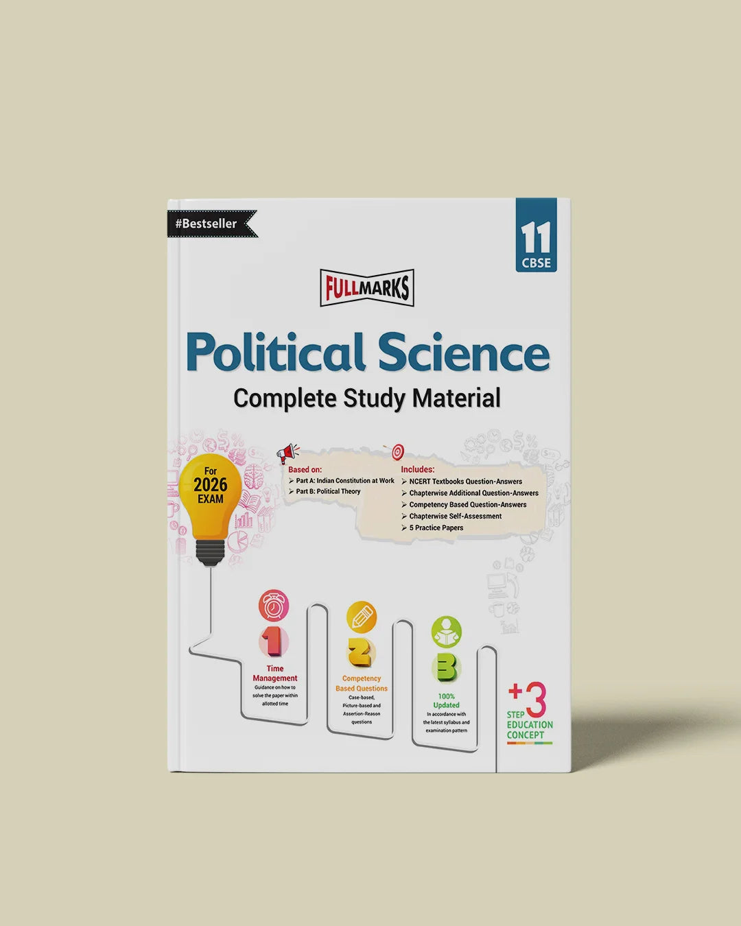 Full Marks Political Science Complete Study Material Class 11 | Based on Latest NCERT Textbook Political Science (Part A & Part B) and CBSE Syllabus | Includes Chapterwise Summary, Solved Q/A, Practice Papers and More