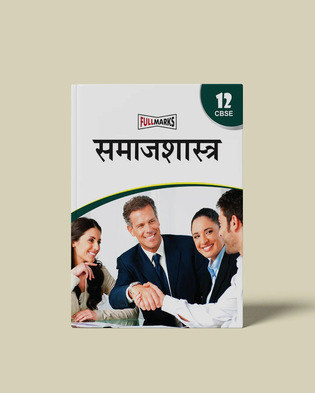 Full Marks Samajshastra Complete Study Material Class 12 | Based on New NCERT Textbook Samajshastra (Khand A & Khand B) and CBSE Syllabus | Covers Chapterwise Summary, Solved Q/A, Practice Papers and More