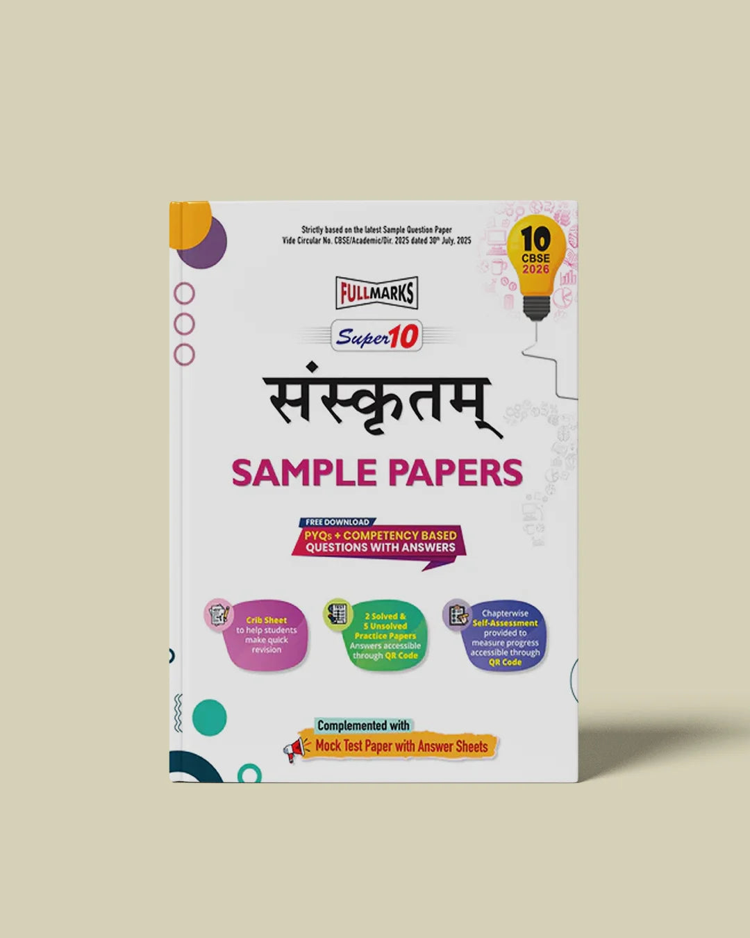 Full Marks Super10 Sanskrit Sample Paper Class 10 – for CBSE 2026 Exams | Based on Latest CBSE Guidelines | Competency-Based Questions, PYQs, Practice Papers, Crib Sheet & Self-Assessment Tools