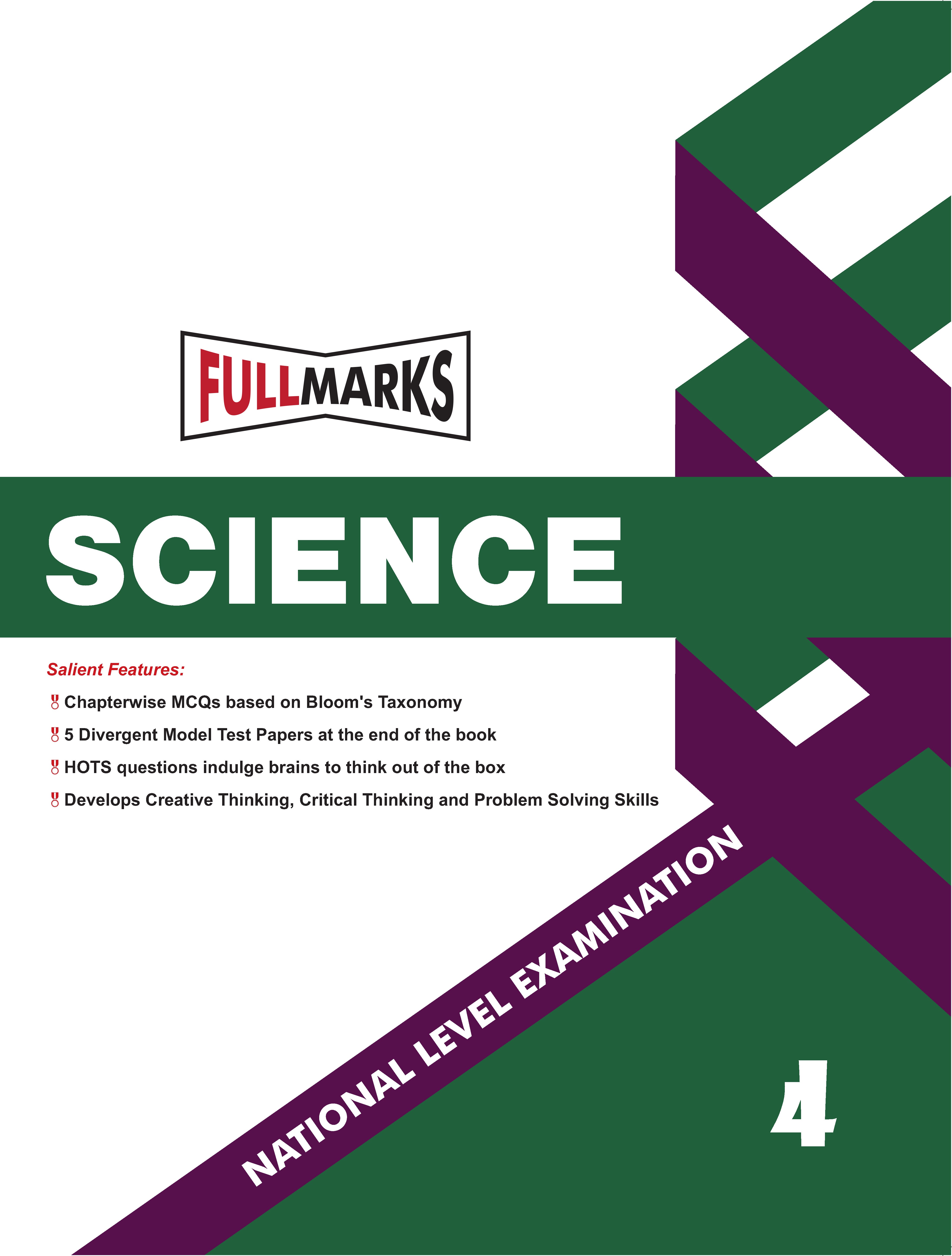 Full Marks Science NLE Olympiad Prep Book for Class 4: Aligned with Bloom's Taxonomy, NCERT Syllabus, HOTS, and Model Test Papers | Strengthens Problem-Solving Skills | Ideal for 2025 & 2026 Olympiads