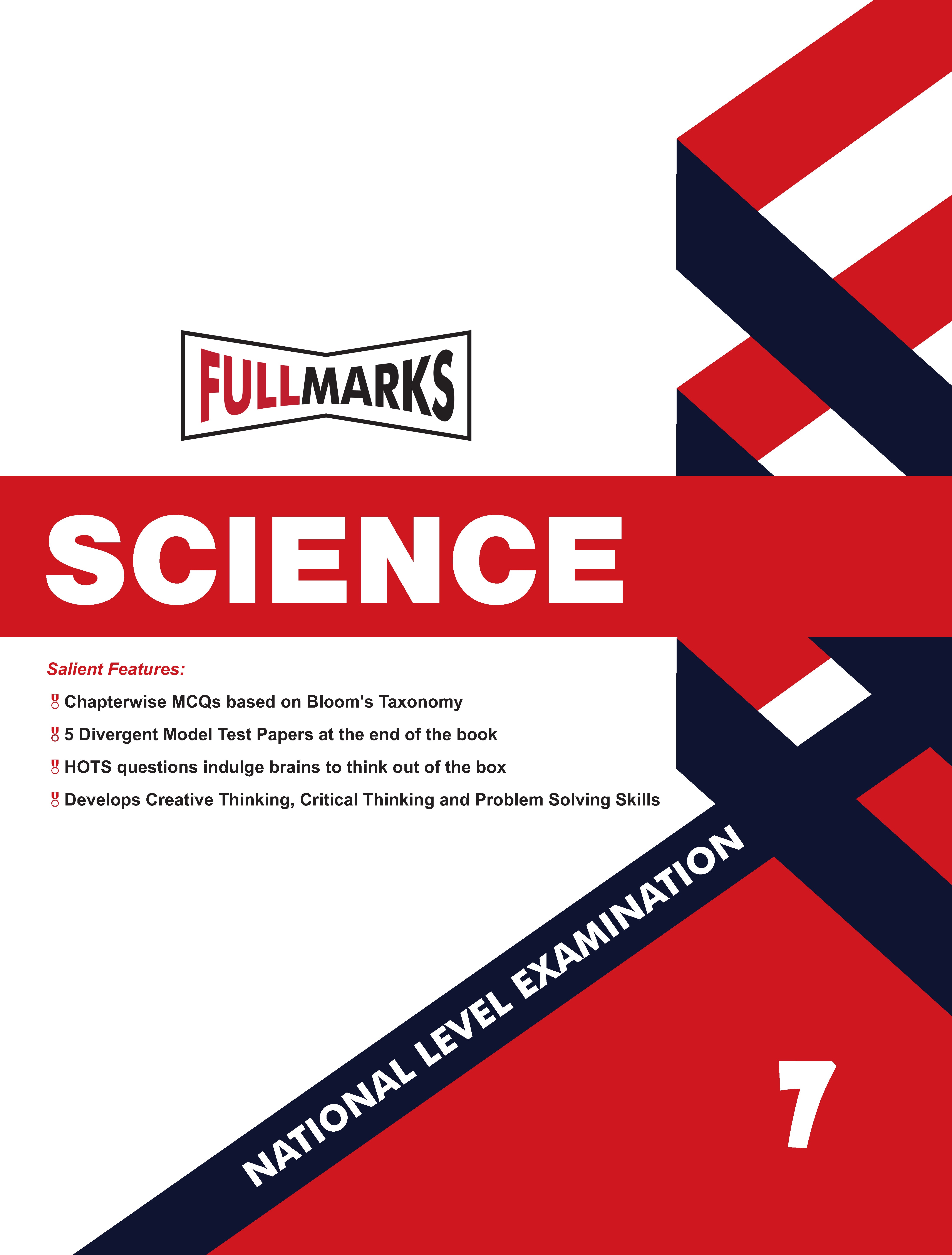 Full Marks Science NLE Olympiad Prep Book for Class 7: Aligned with Bloom's Taxonomy, NCERT Syllabus, HOTS, and Model Test Papers | Strengthens Problem-Solving Skills | Ideal for 2025 & 2026 Olympiads