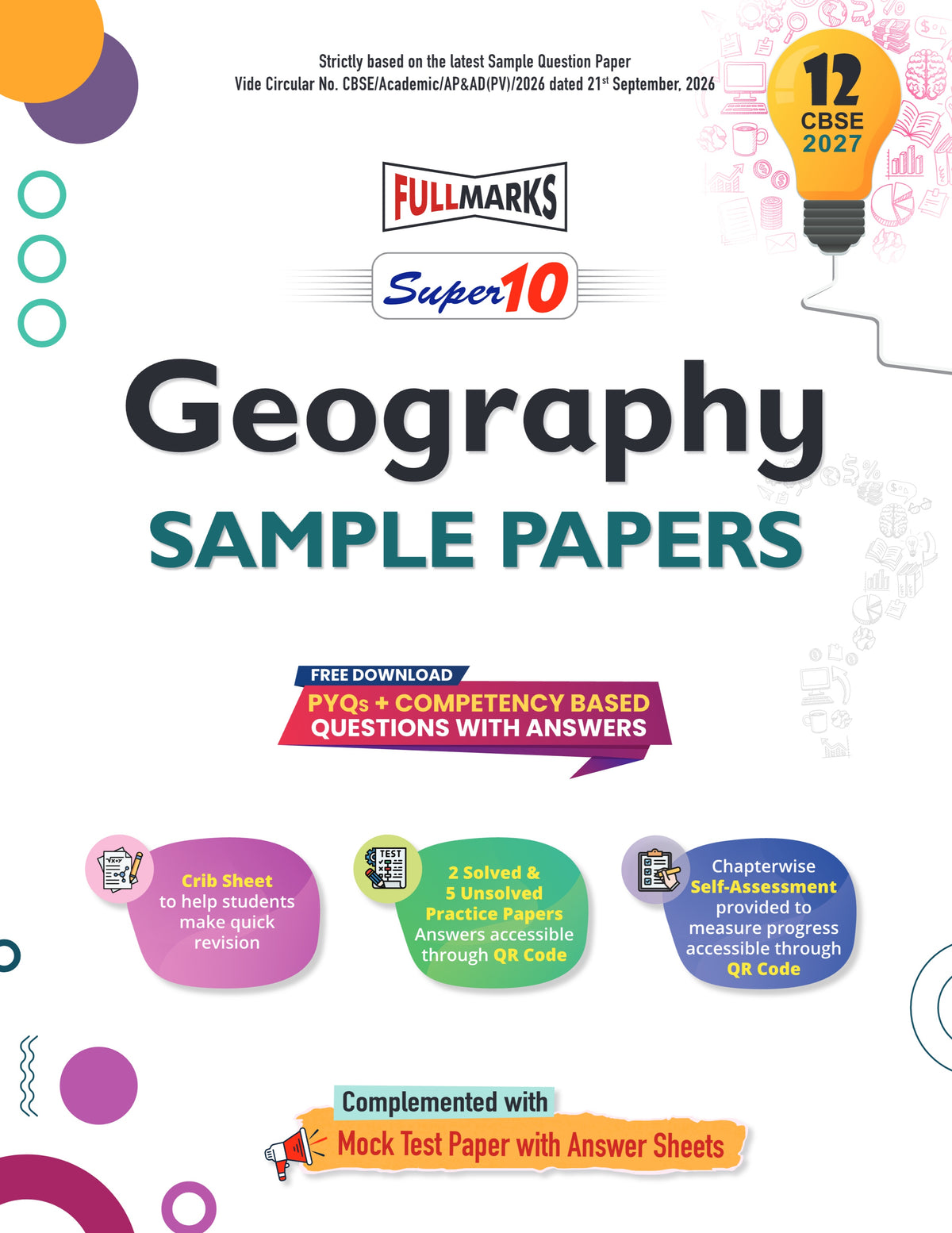 Full Marks Super10 Geography Sample Paper Class 12 – for CBSE 2027 Exams | Based on Latest CBSE Guidelines | Competency-Based Questions, PYQs, Practice Papers, Crib Sheet & Self-Assessment Tools